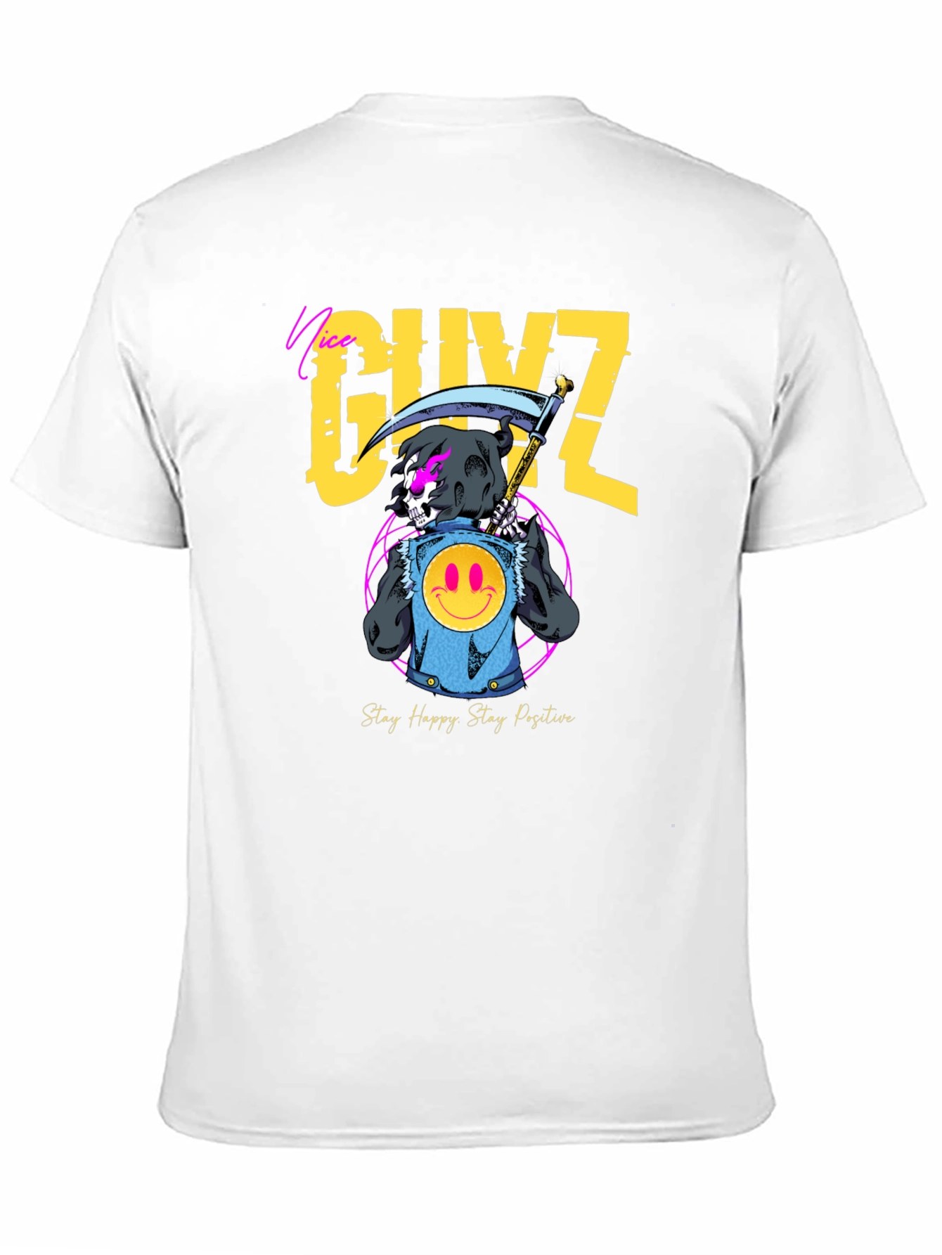 Nice GUYZ T-Shirt - Stay Happy Stay Positive