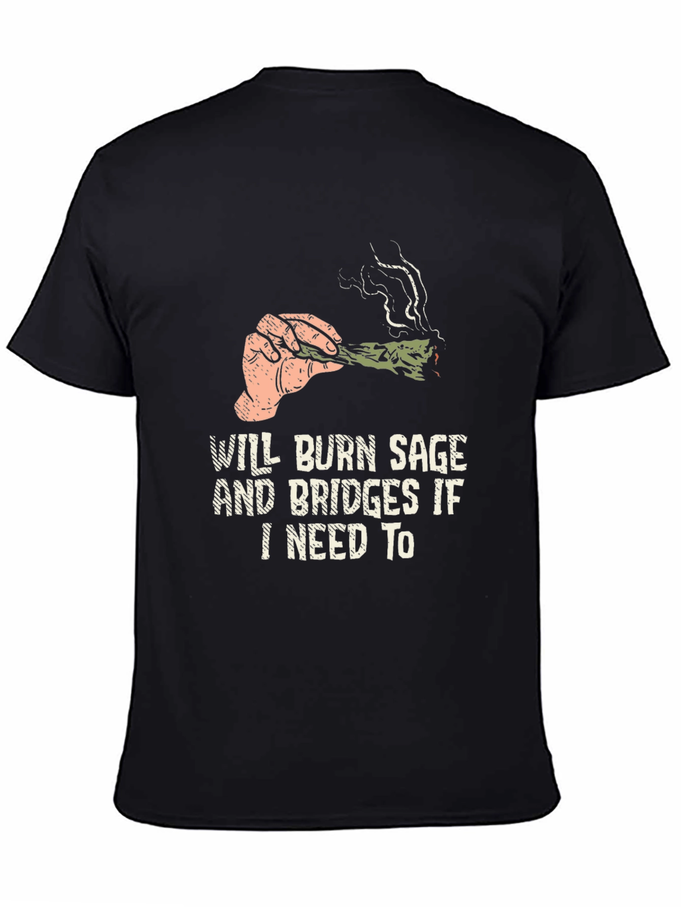 Will Burn Sage and Bridges T-Shirt