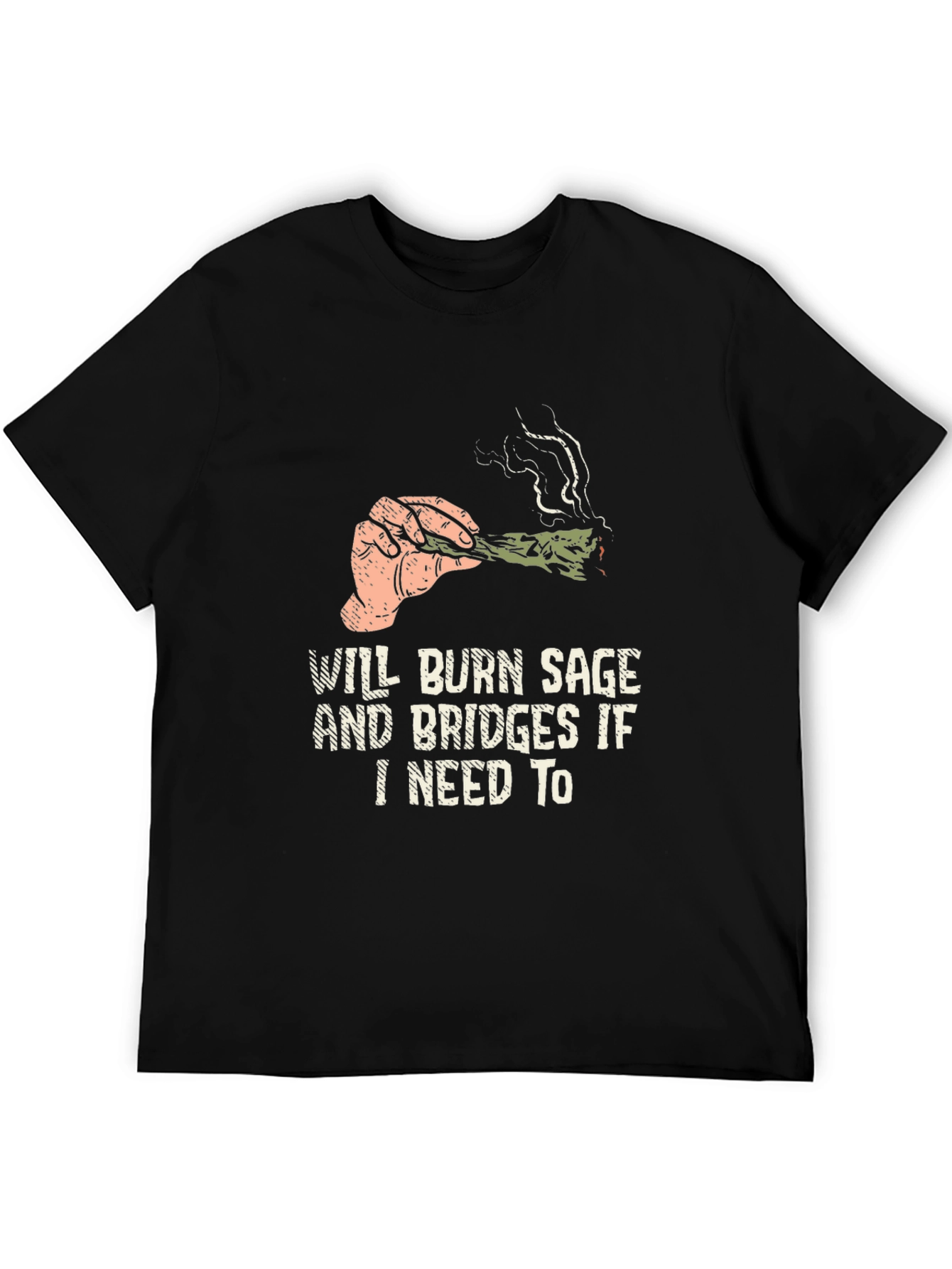 Will Burn Sage and Bridges T-Shirt