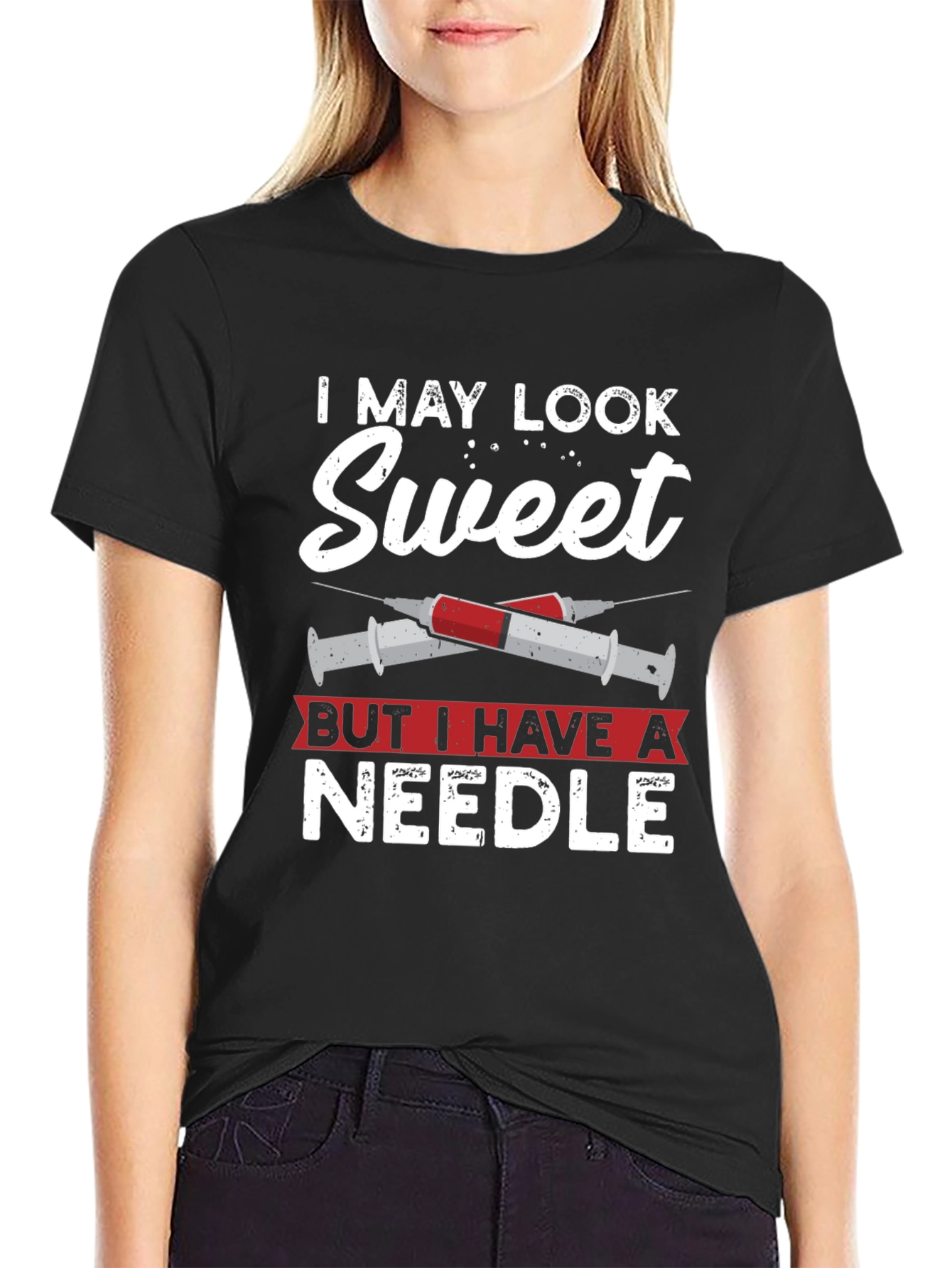 I May Look Sweet T-Shirt - Needle Graphic Tee
