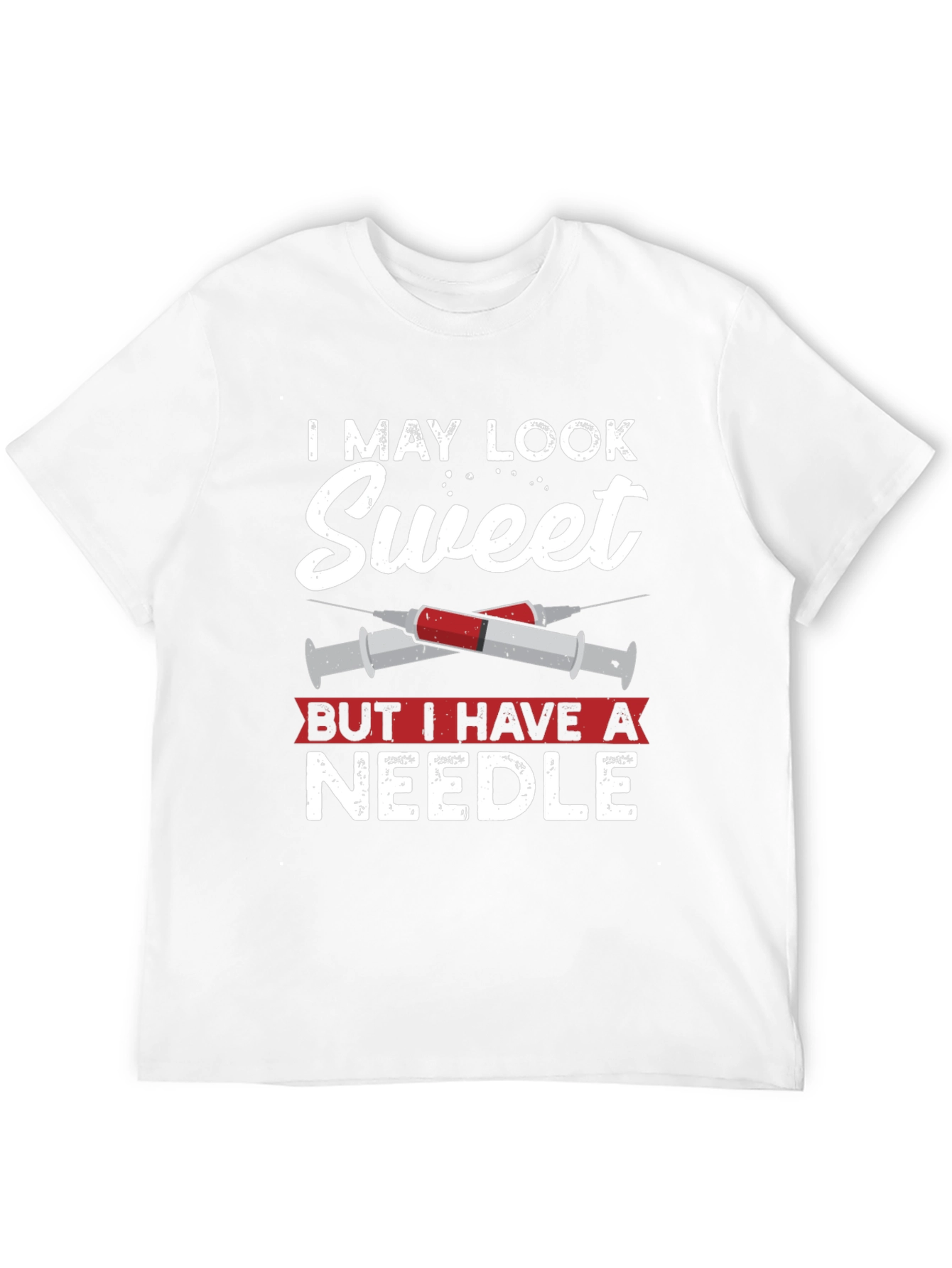 I May Look Sweet T-Shirt - Needle Graphic Tee