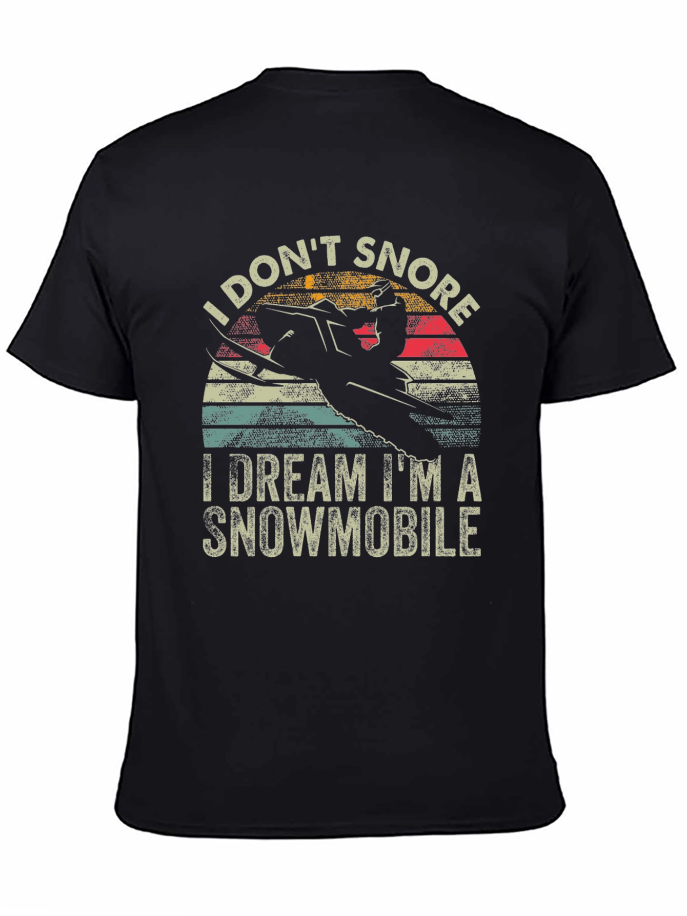 I Dont Snore Snowmobile T-Shirt