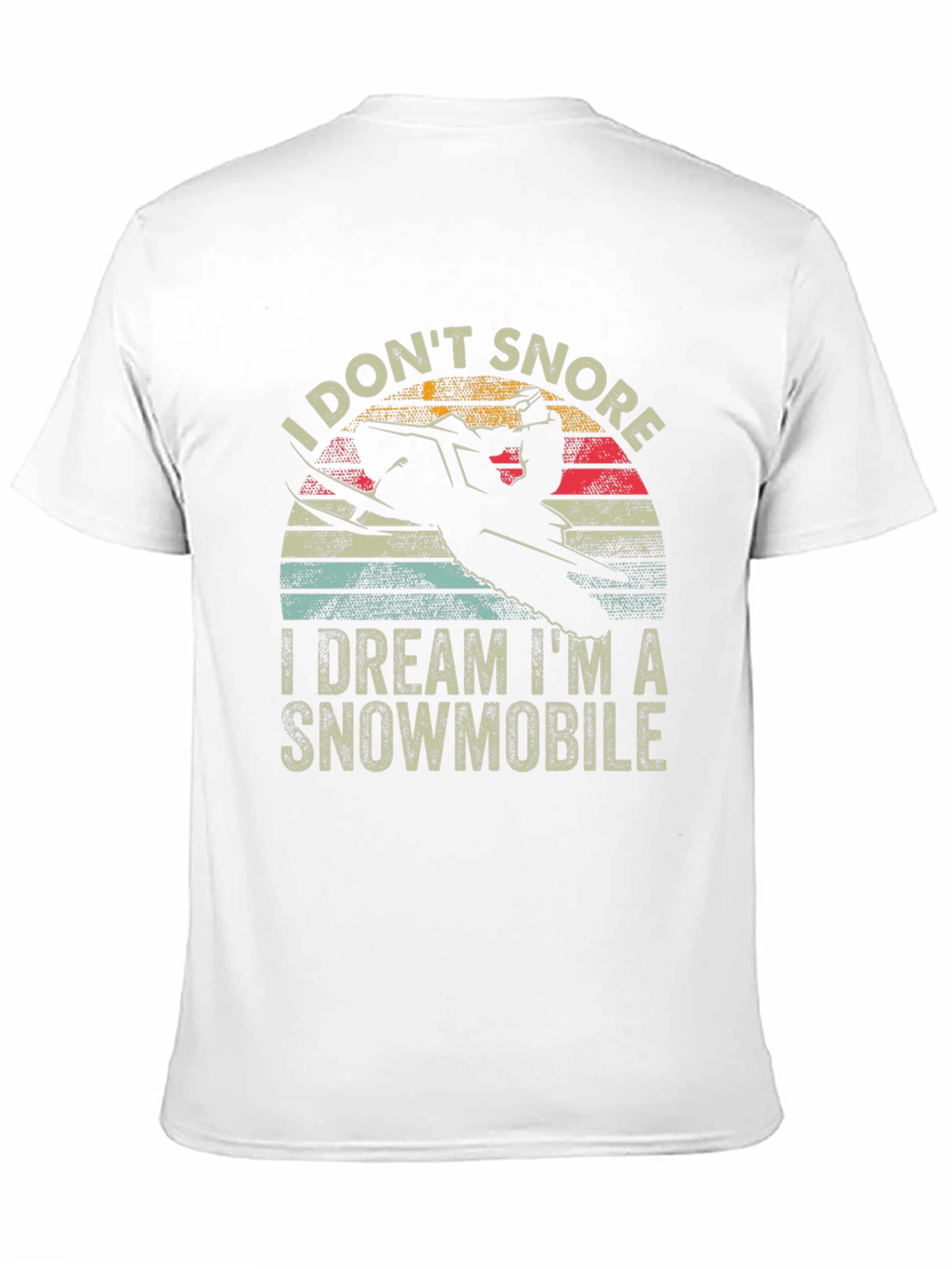 I Dont Snore Snowmobile T-Shirt