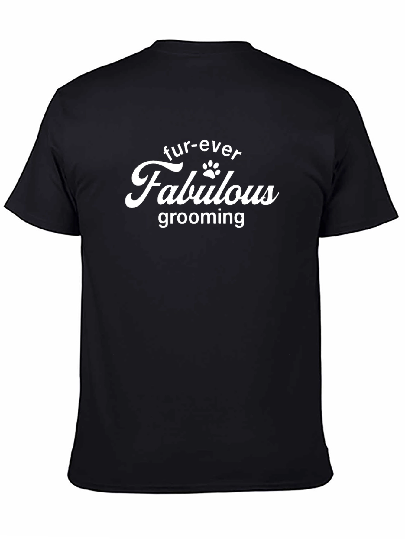 Fur-ever Fabulous Grooming Black T-Shirt