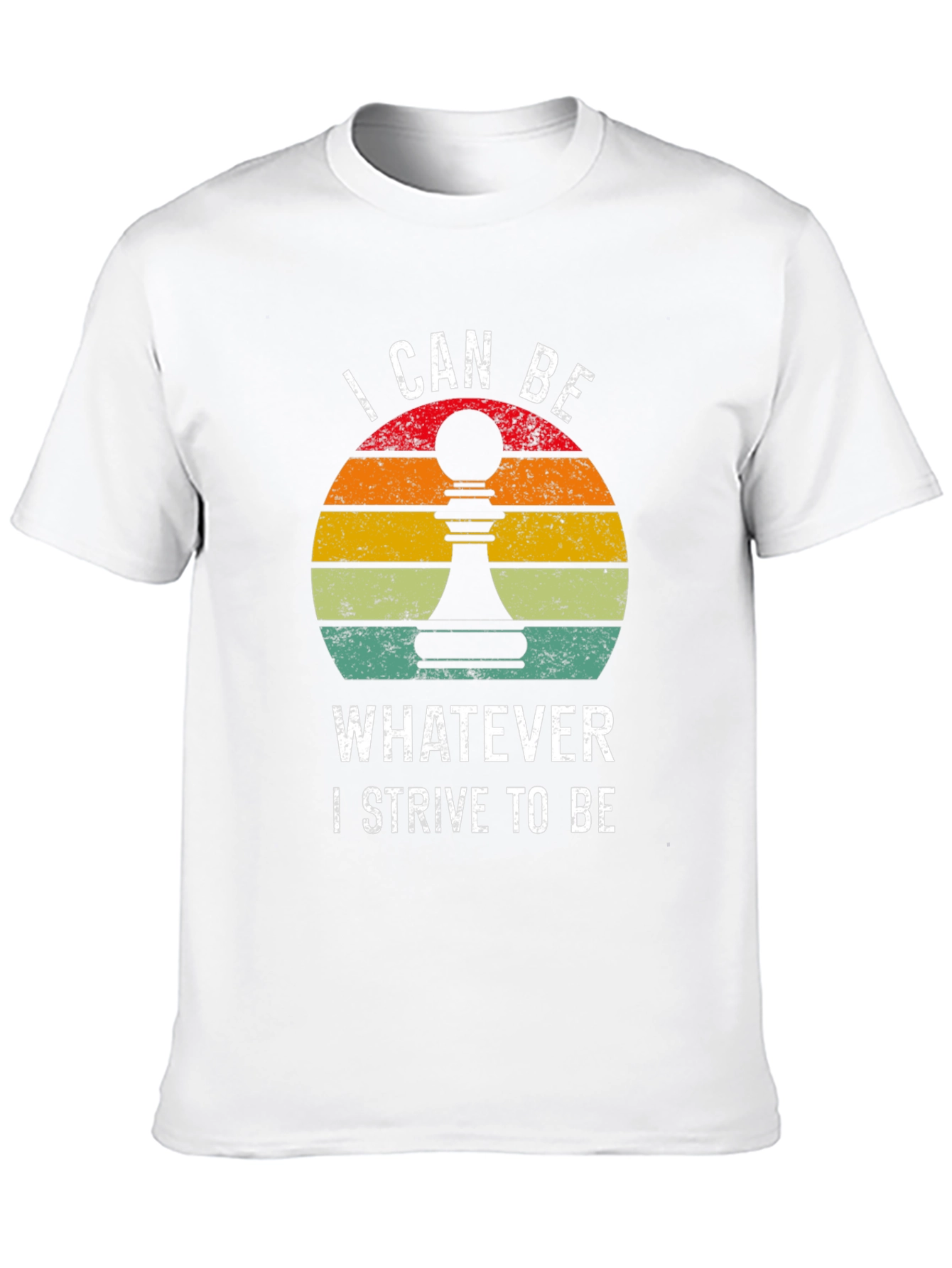 Chess Pawn Motivation T-Shirt - I Can Be
