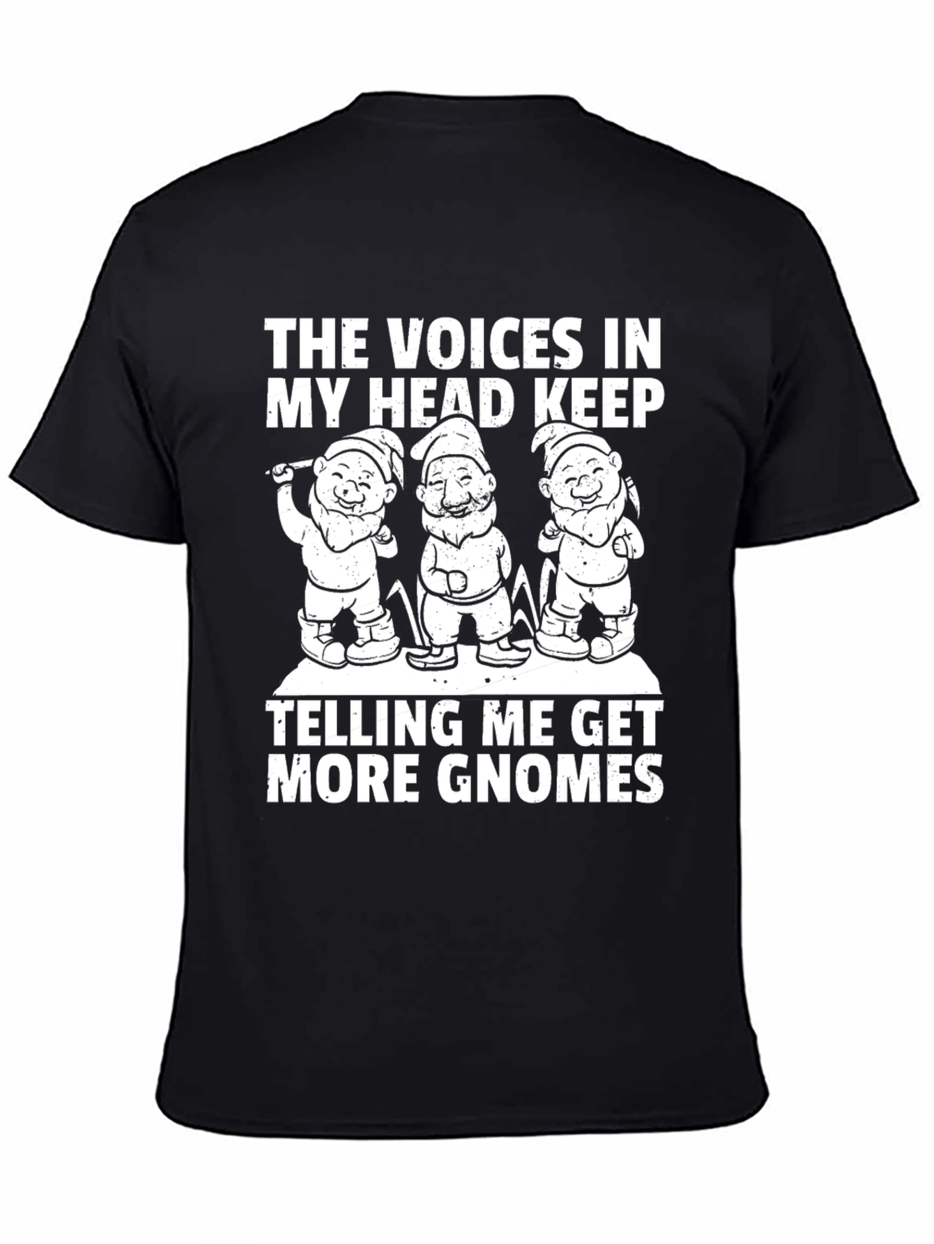 Voices In My Head Gnomes T-Shirt