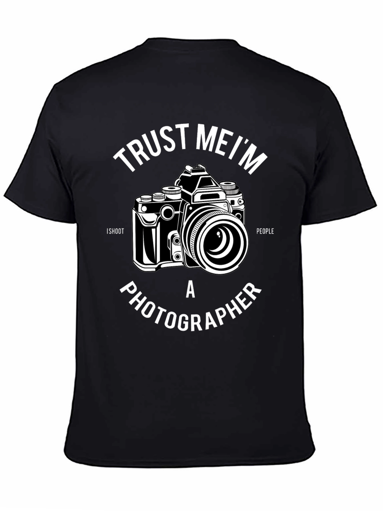 Trust Me Im a Photographer Black T-Shirt