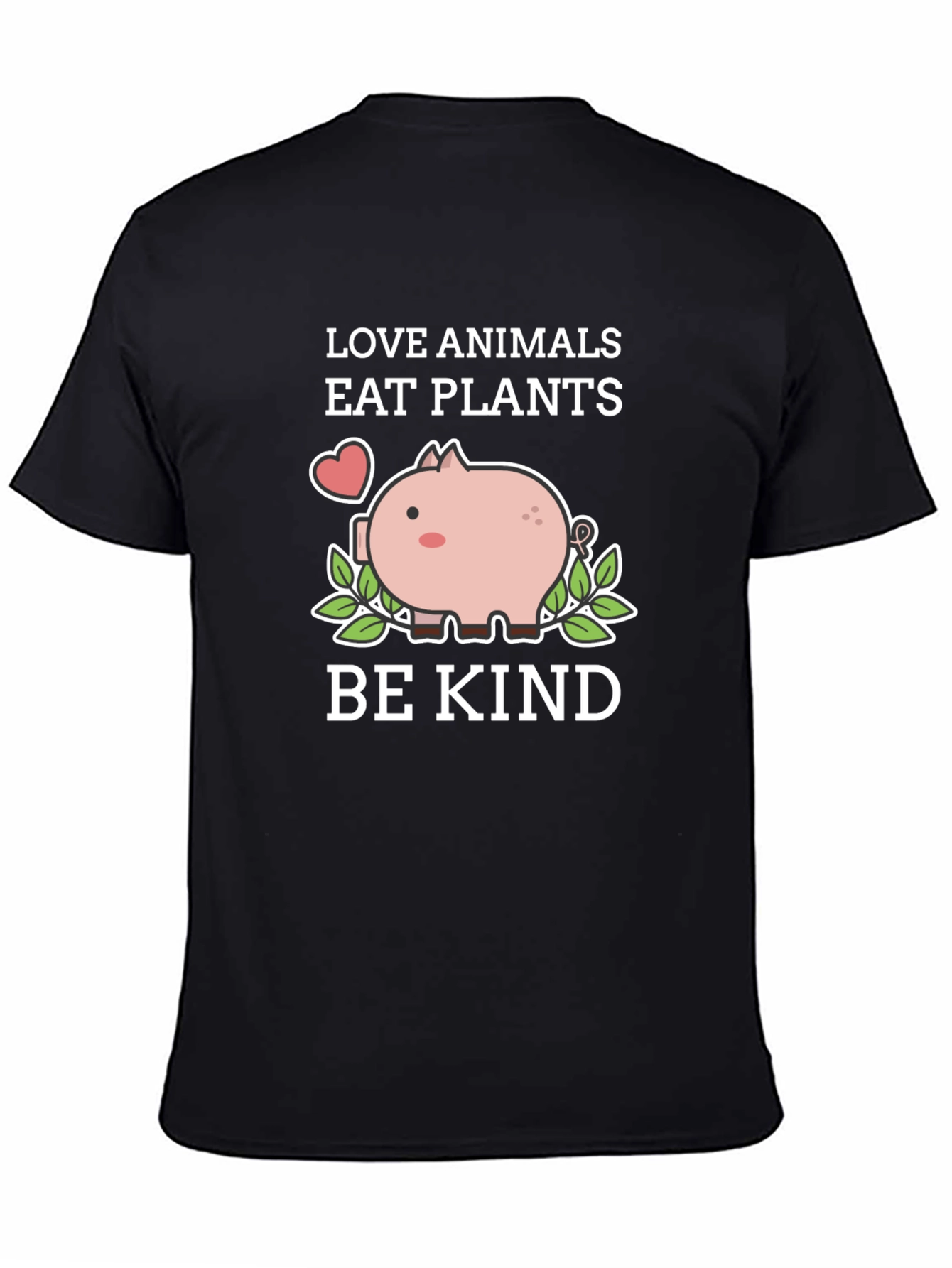Love Animals Eat Plants Be Kind T-Shirt