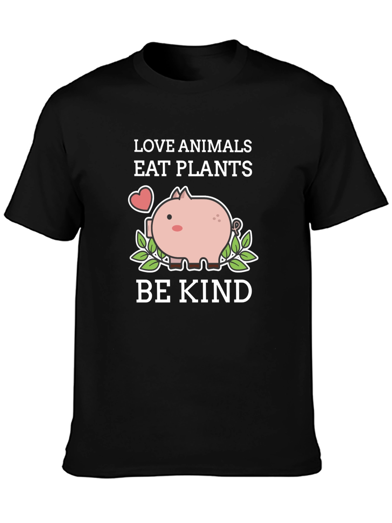 Love Animals Eat Plants Be Kind T-Shirt