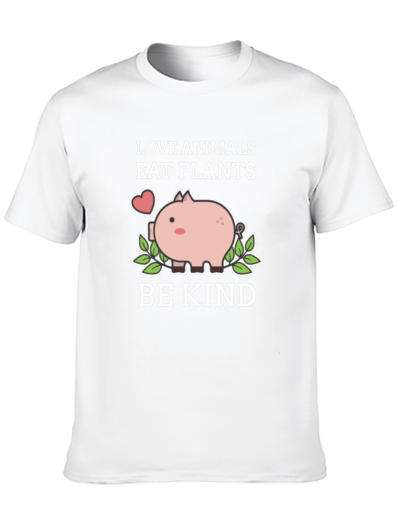Love Animals Eat Plants Be Kind T-Shirt