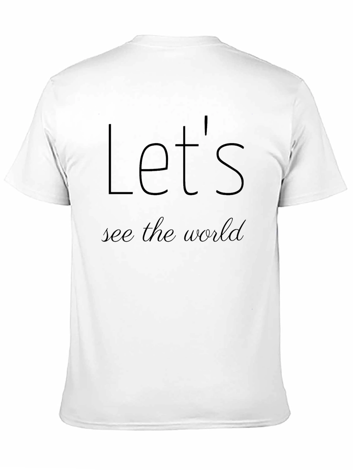 Lets See the World Graphic Tee