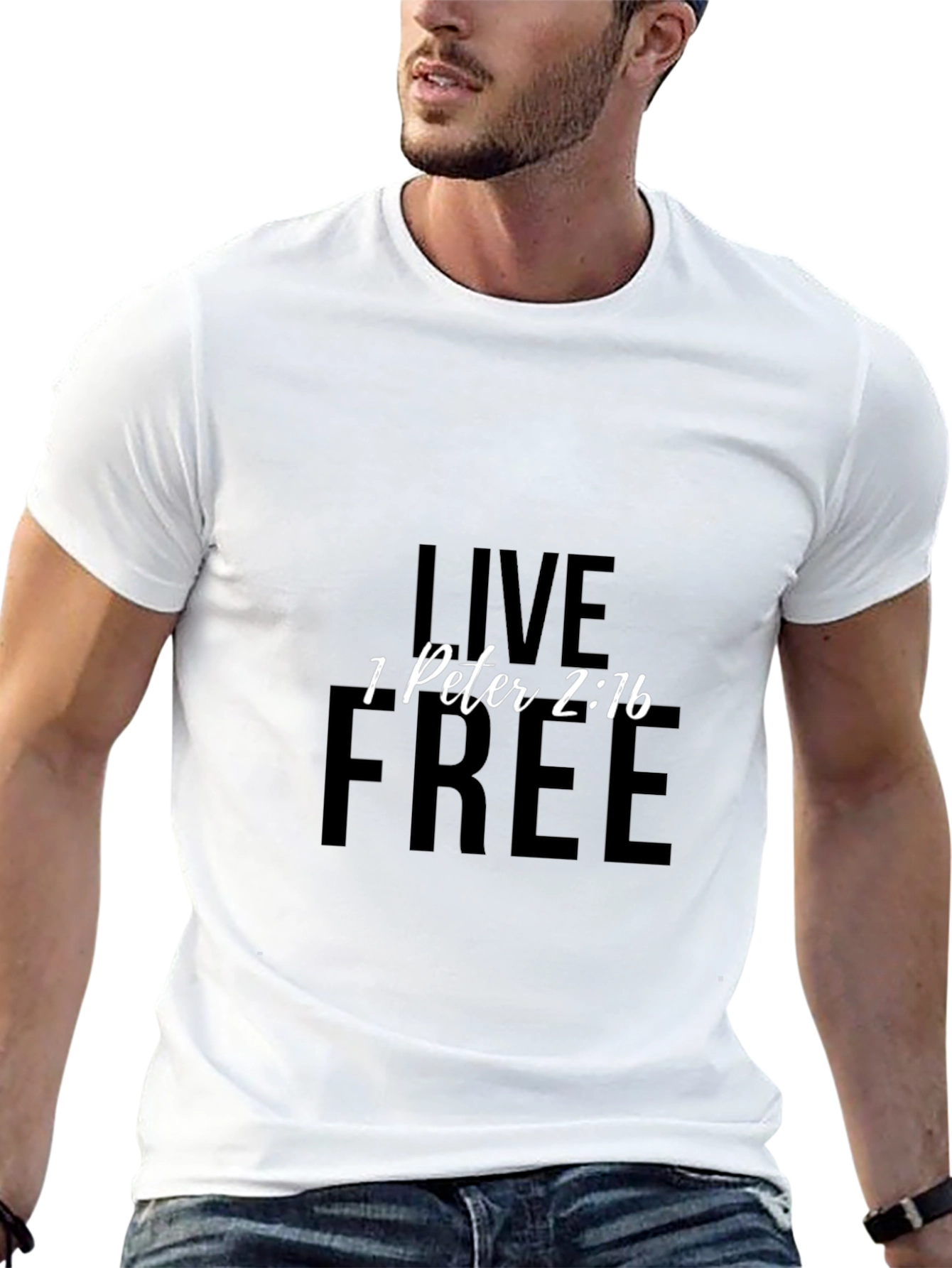 Live Free T-Shirt - 1 Peter 2:16