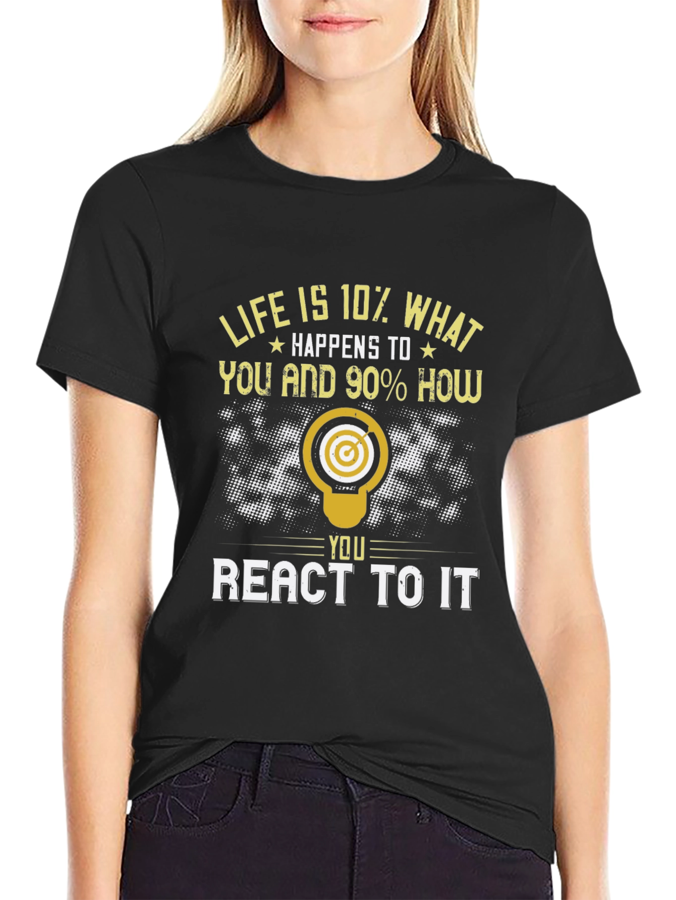 Life Is 10% What Happens T-Shirt