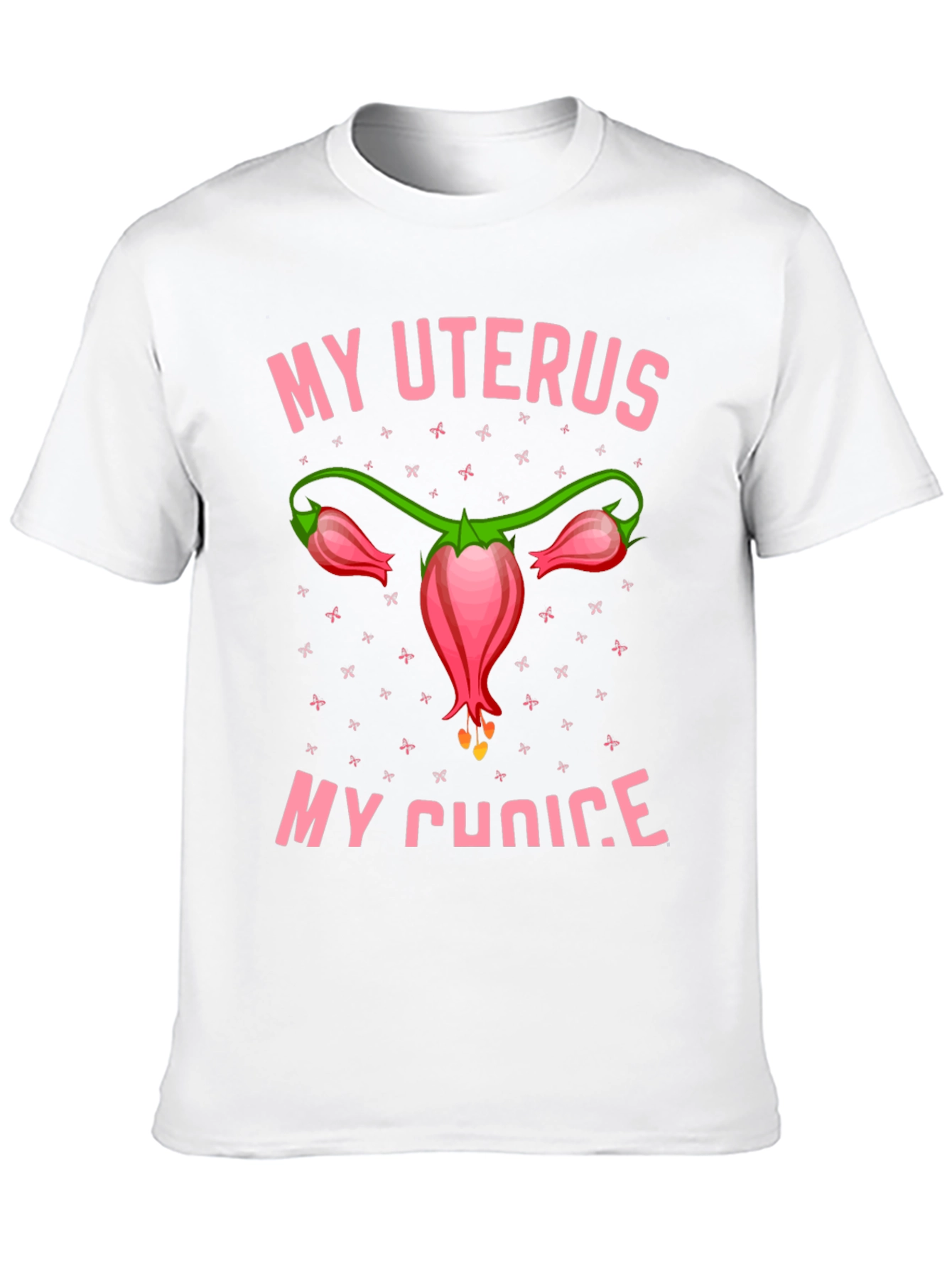 My Uterus My Choice T-Shirt