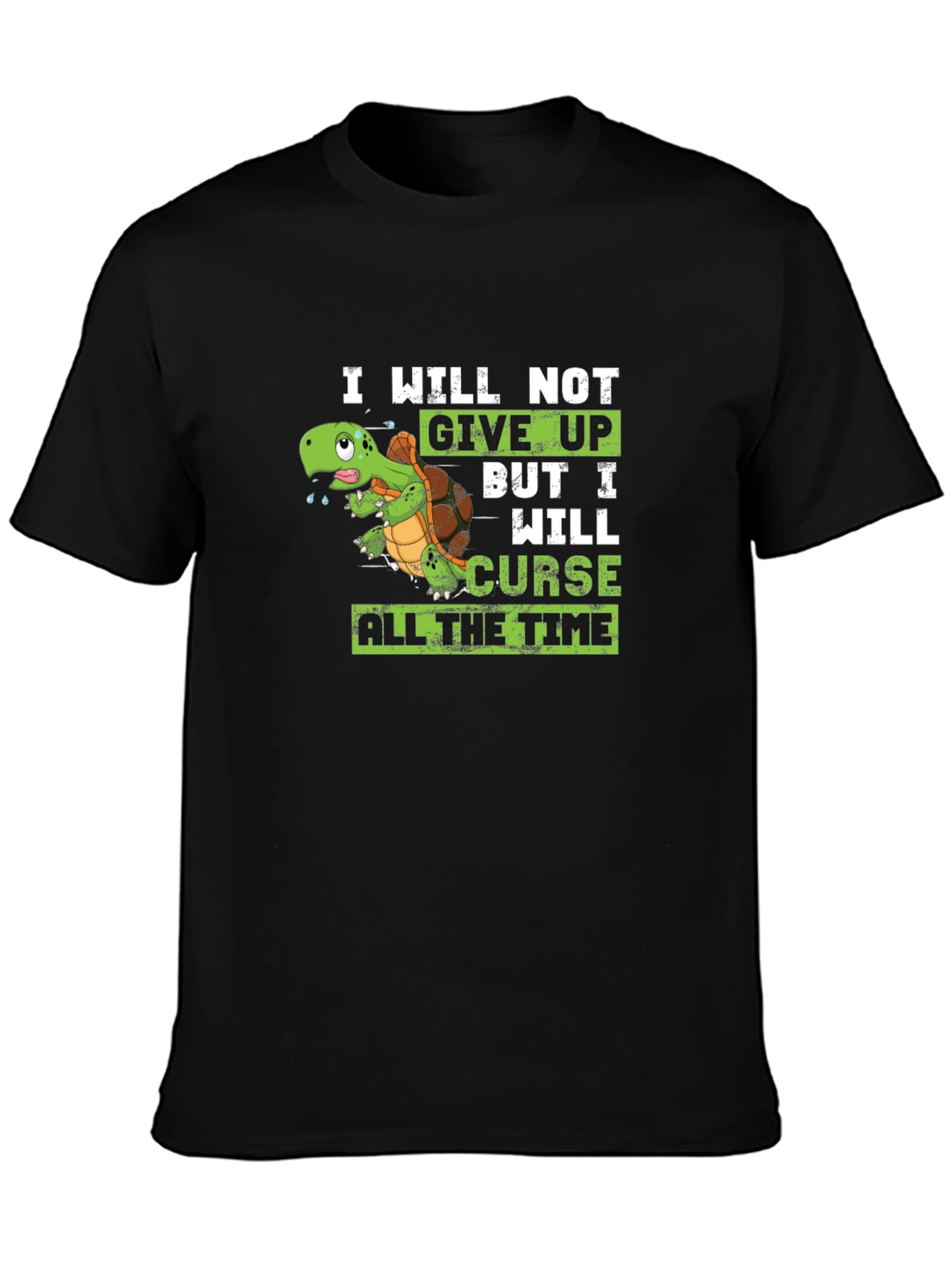 I Will Not Give Up Turtle T-Shirt