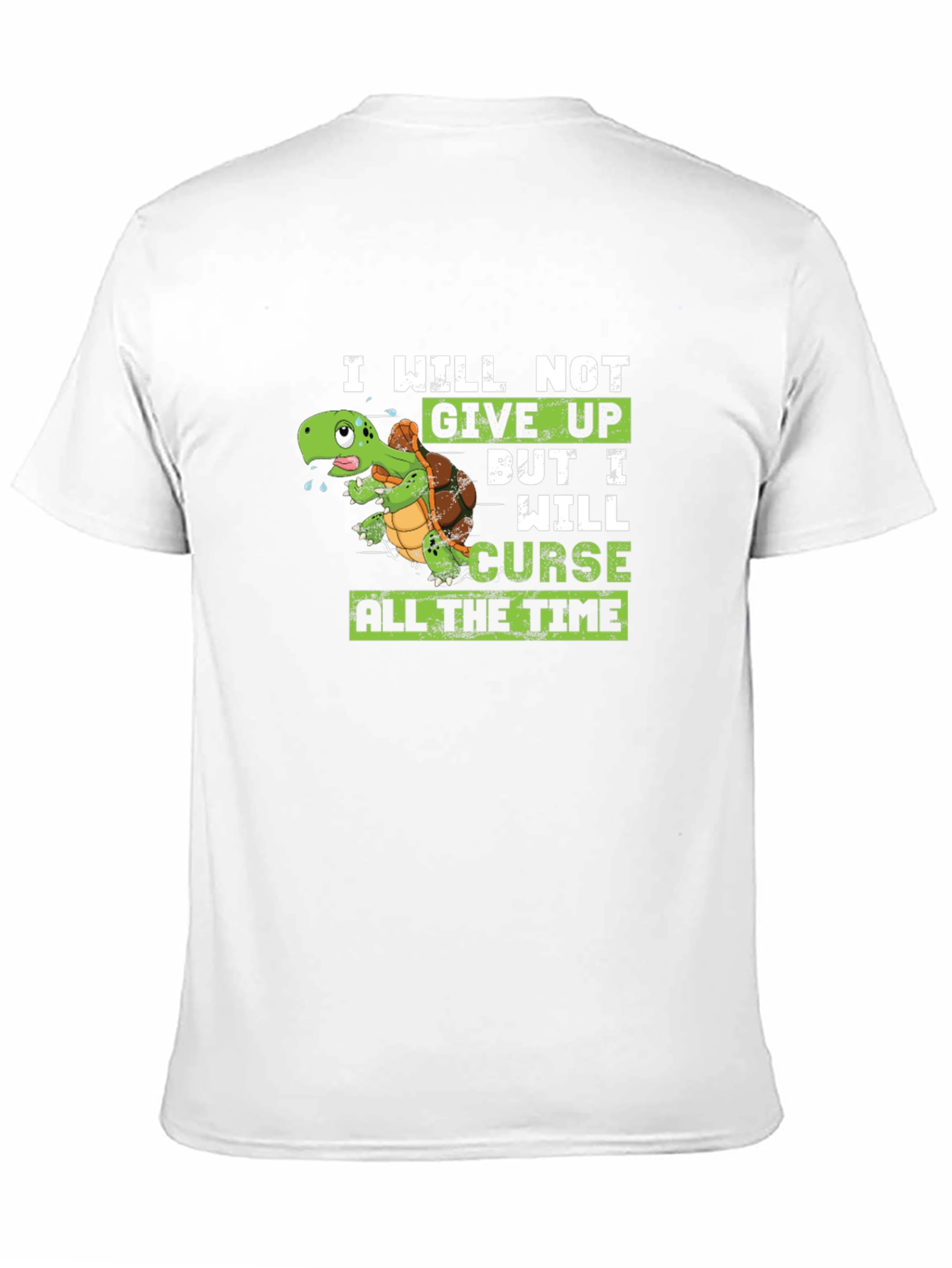 I Will Not Give Up Turtle T-Shirt