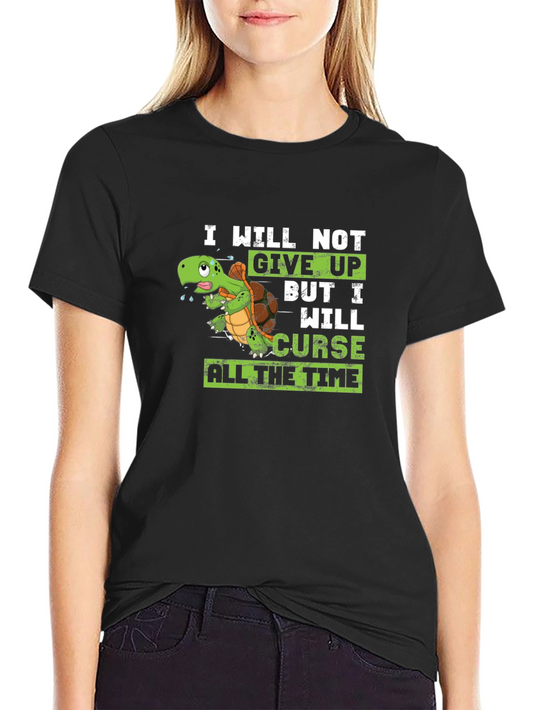 I Will Not Give Up Turtle T-Shirt