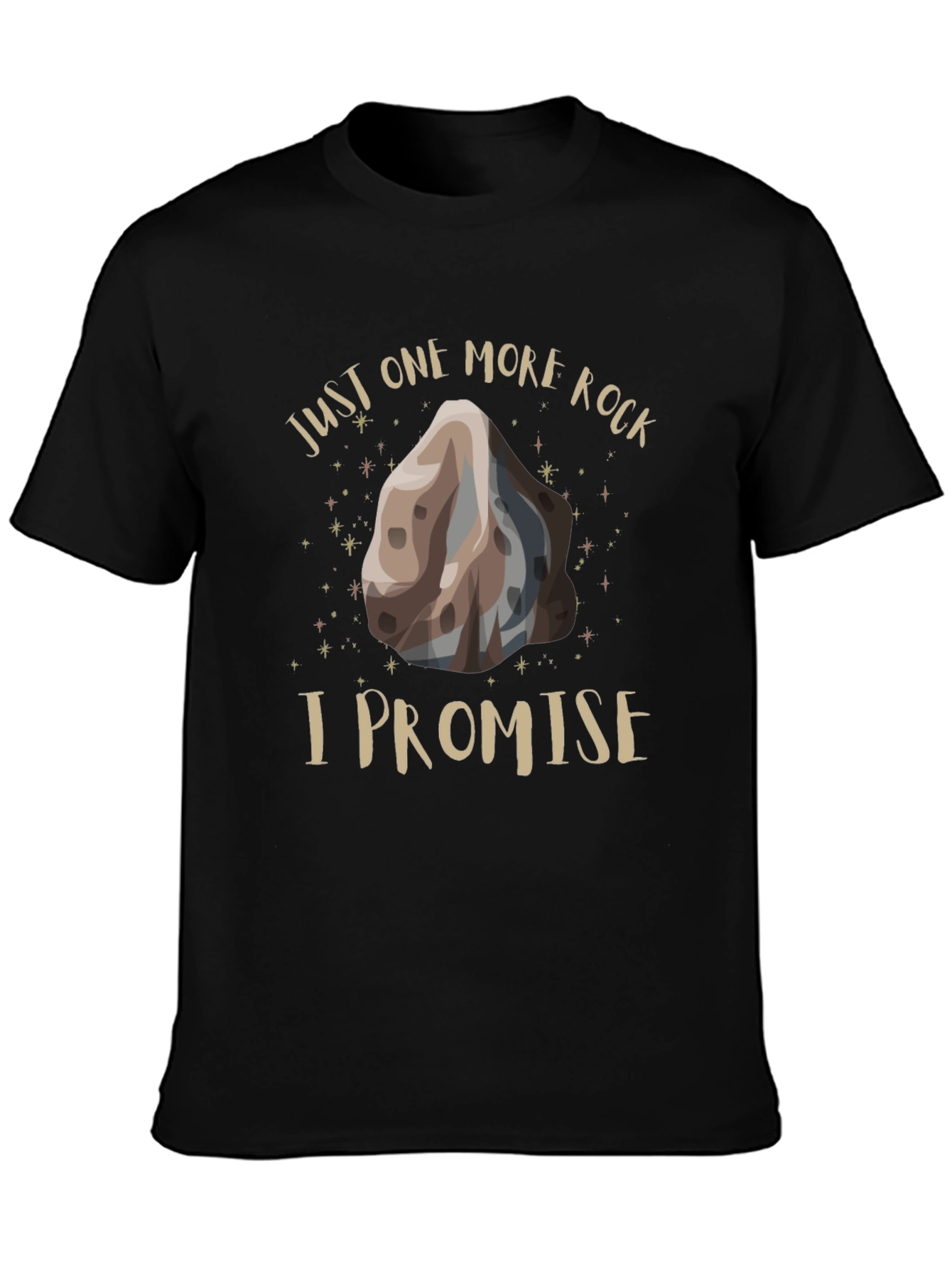Just One More Rock T-Shirt