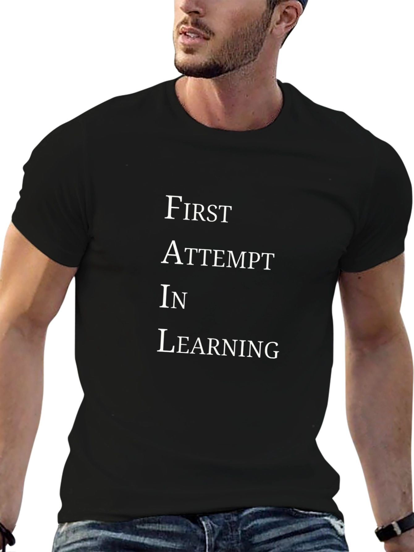 FAIL - First Attempt In Learning T-Shirt