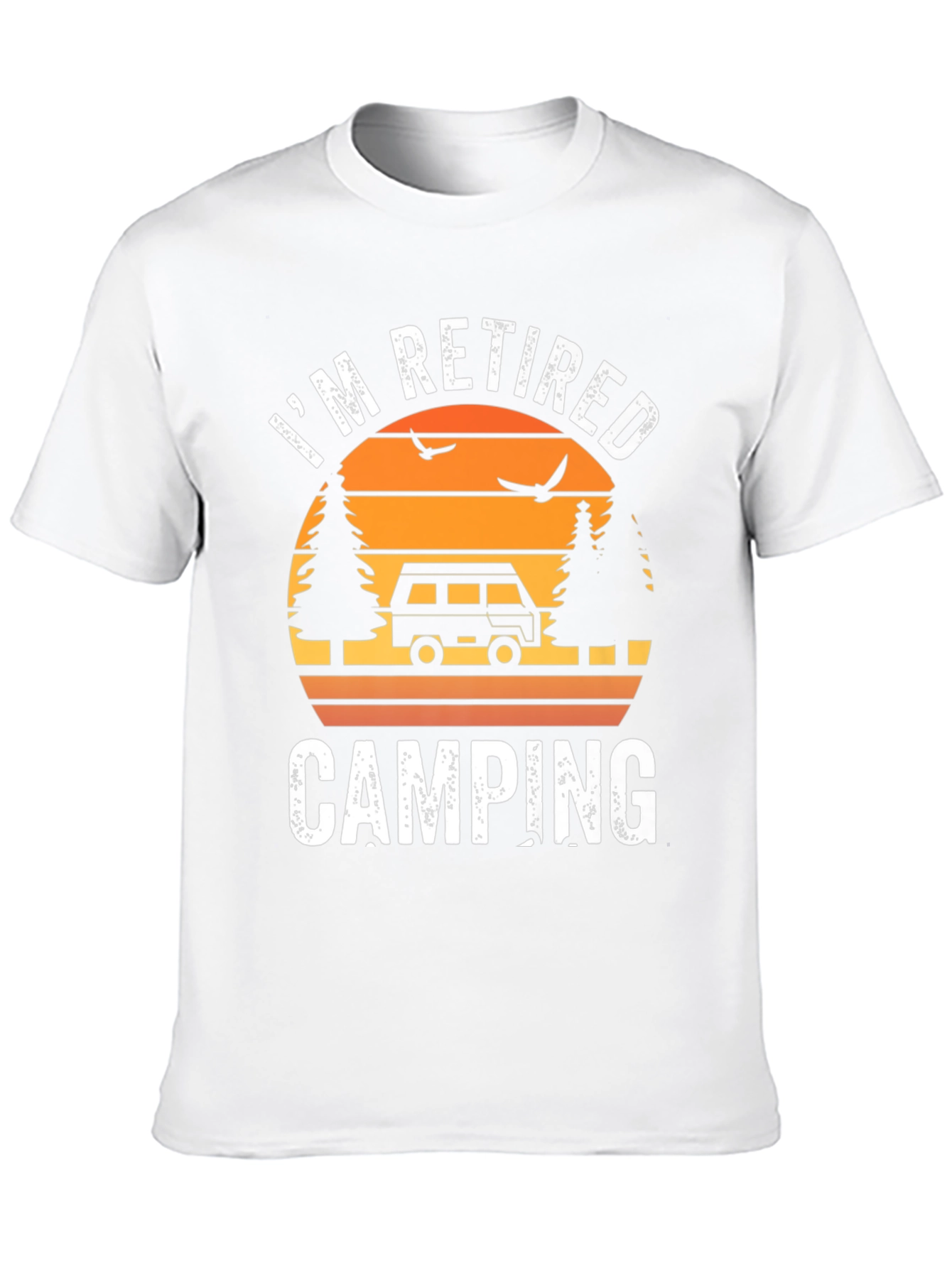 Im Retired Camping T-Shirt - Outdoor Adventure Tee