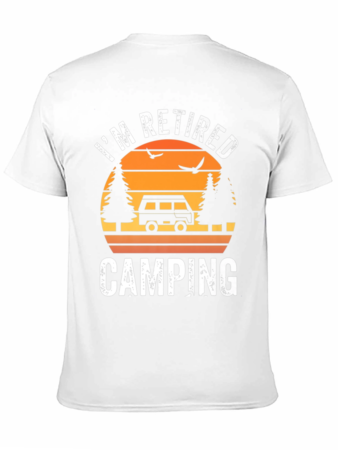 Im Retired Camping T-Shirt - Outdoor Adventure Tee