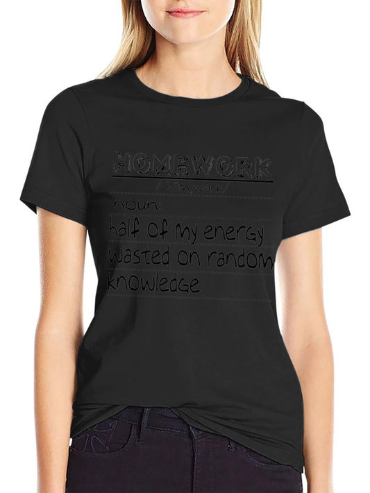 Homework Definition T-Shirt - Funny Back to School Gift