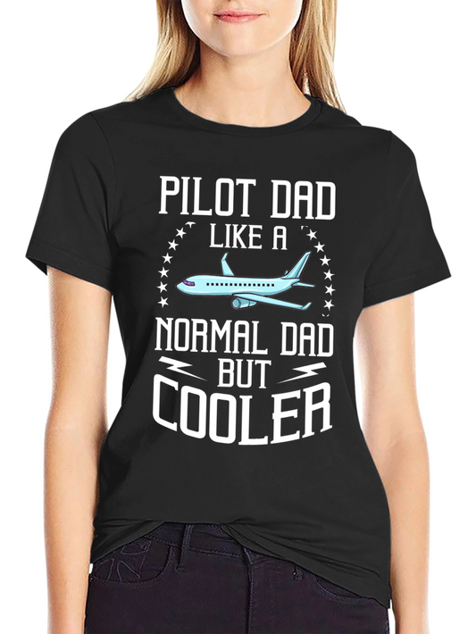 Pilot Dad T-Shirt: Cool Aviation Gift