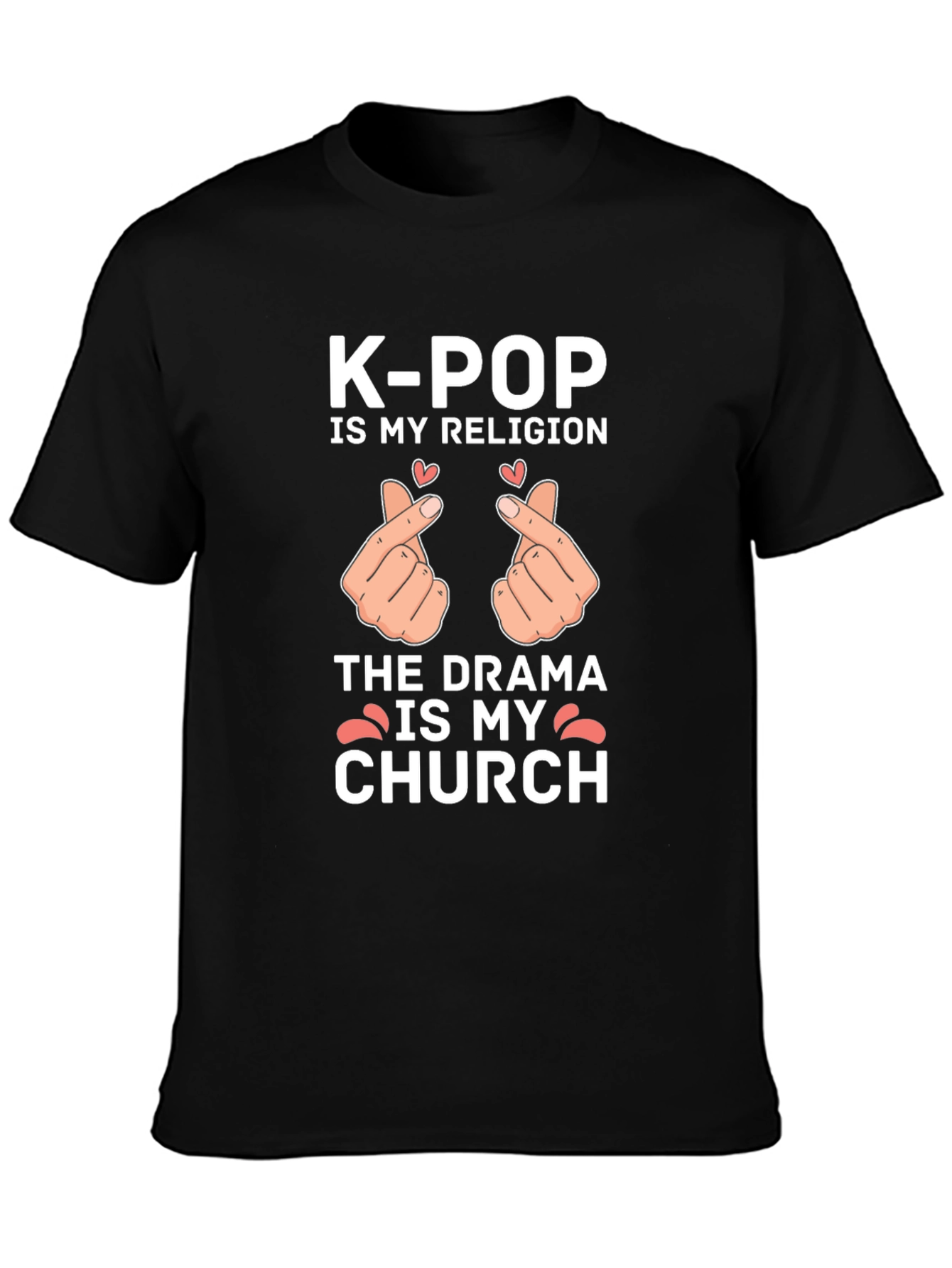 K-Pop Religion T-Shirt - Drama is My Church Tee