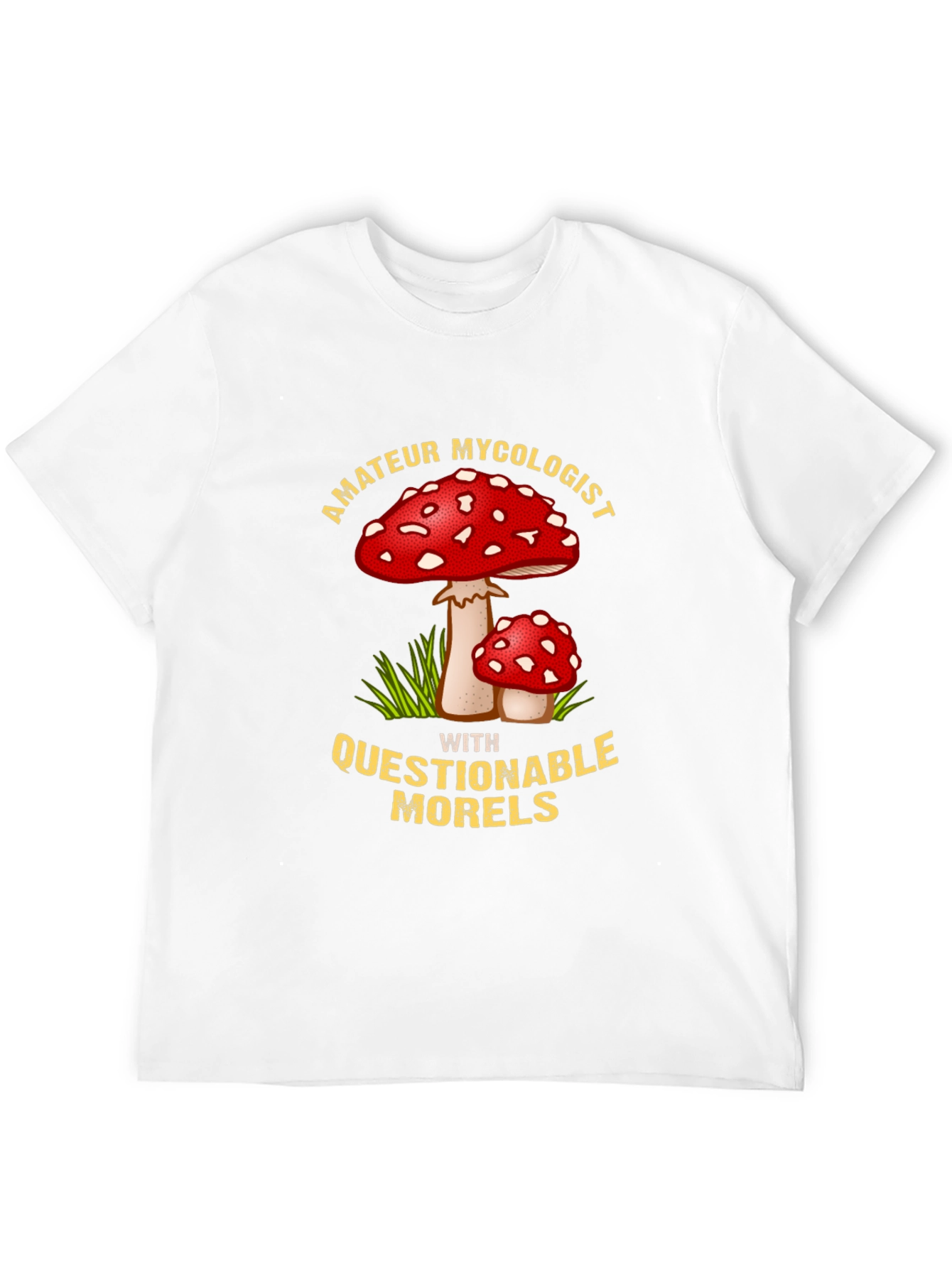 Amateur Mycologist T-Shirt