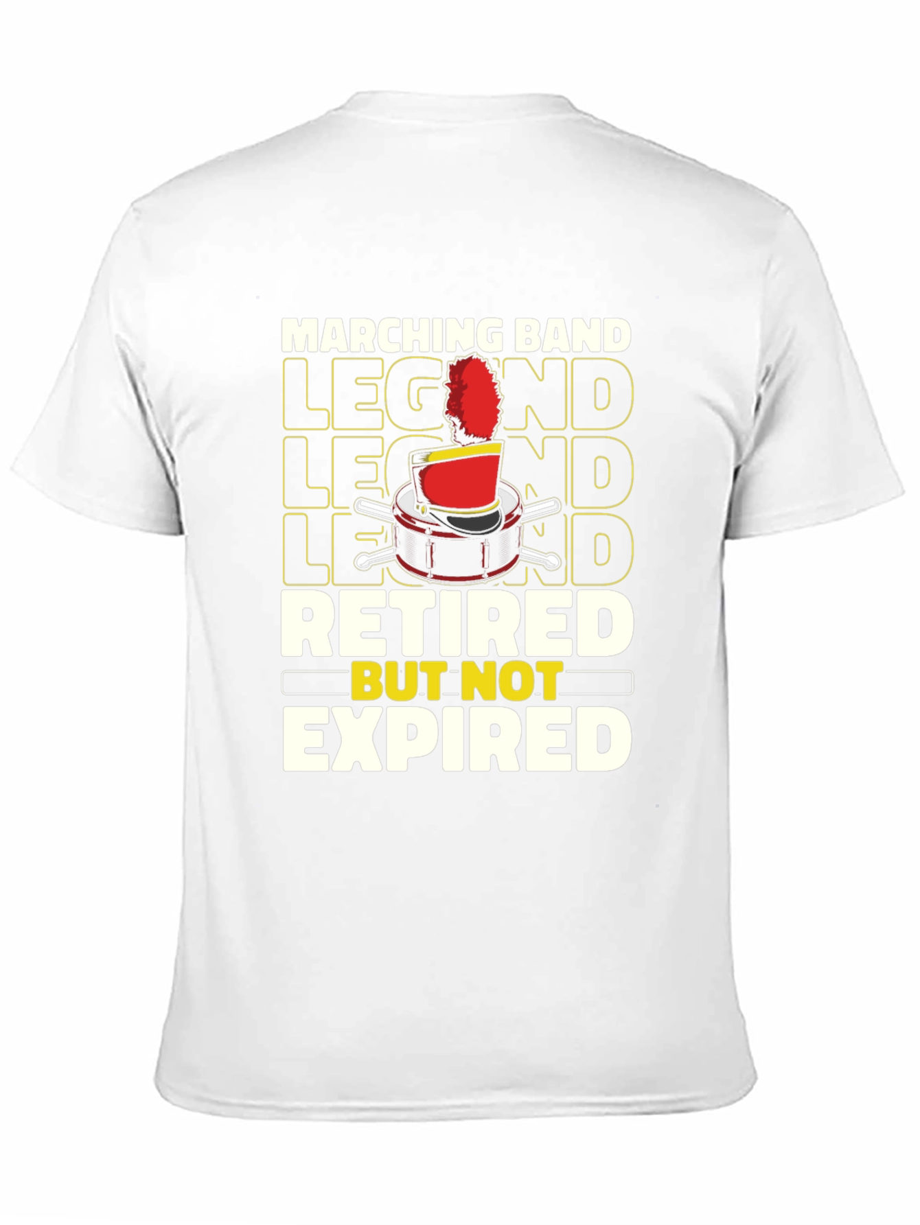 Marching Band Legend Retired But Not Expired T-Shirt