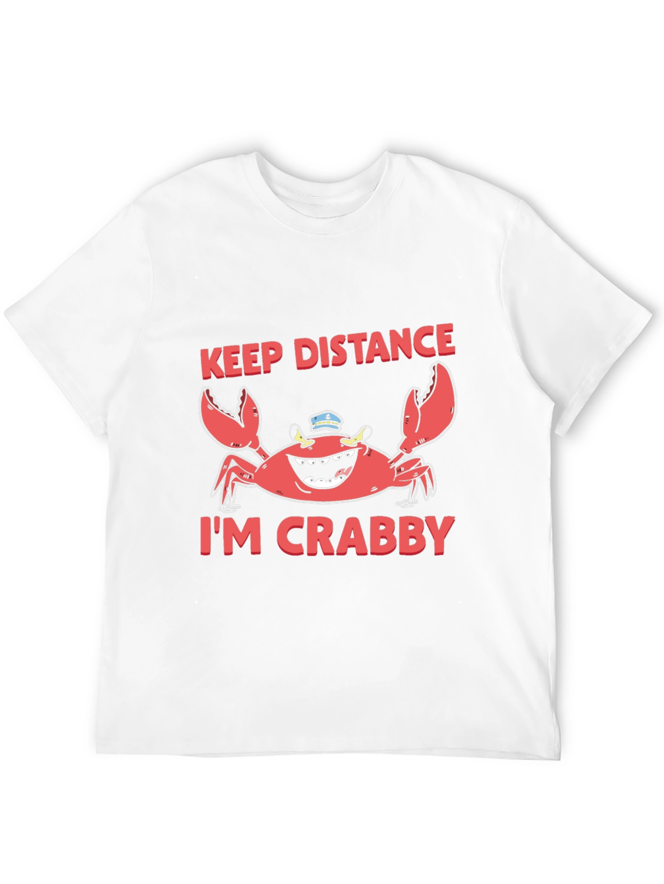 Keep Distance Im Crabby Funny Graphic T-Shirt