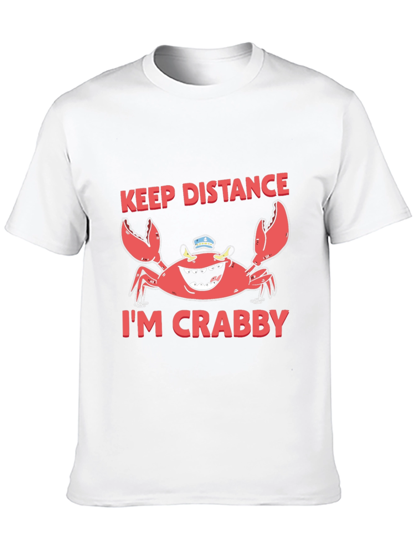 Keep Distance Im Crabby Funny Graphic T-Shirt