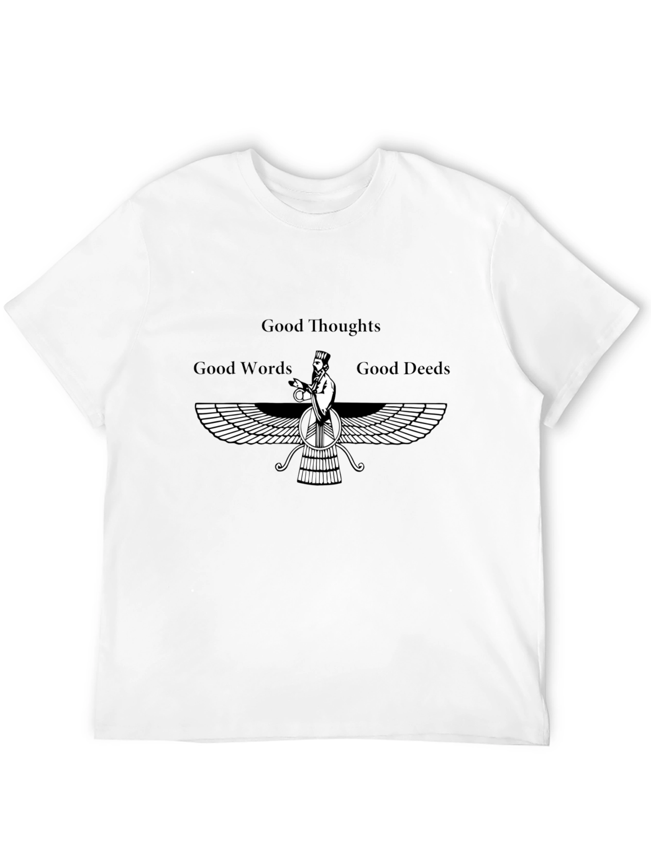 Zoroastrian T-Shirt - Good Thoughts Words Deeds