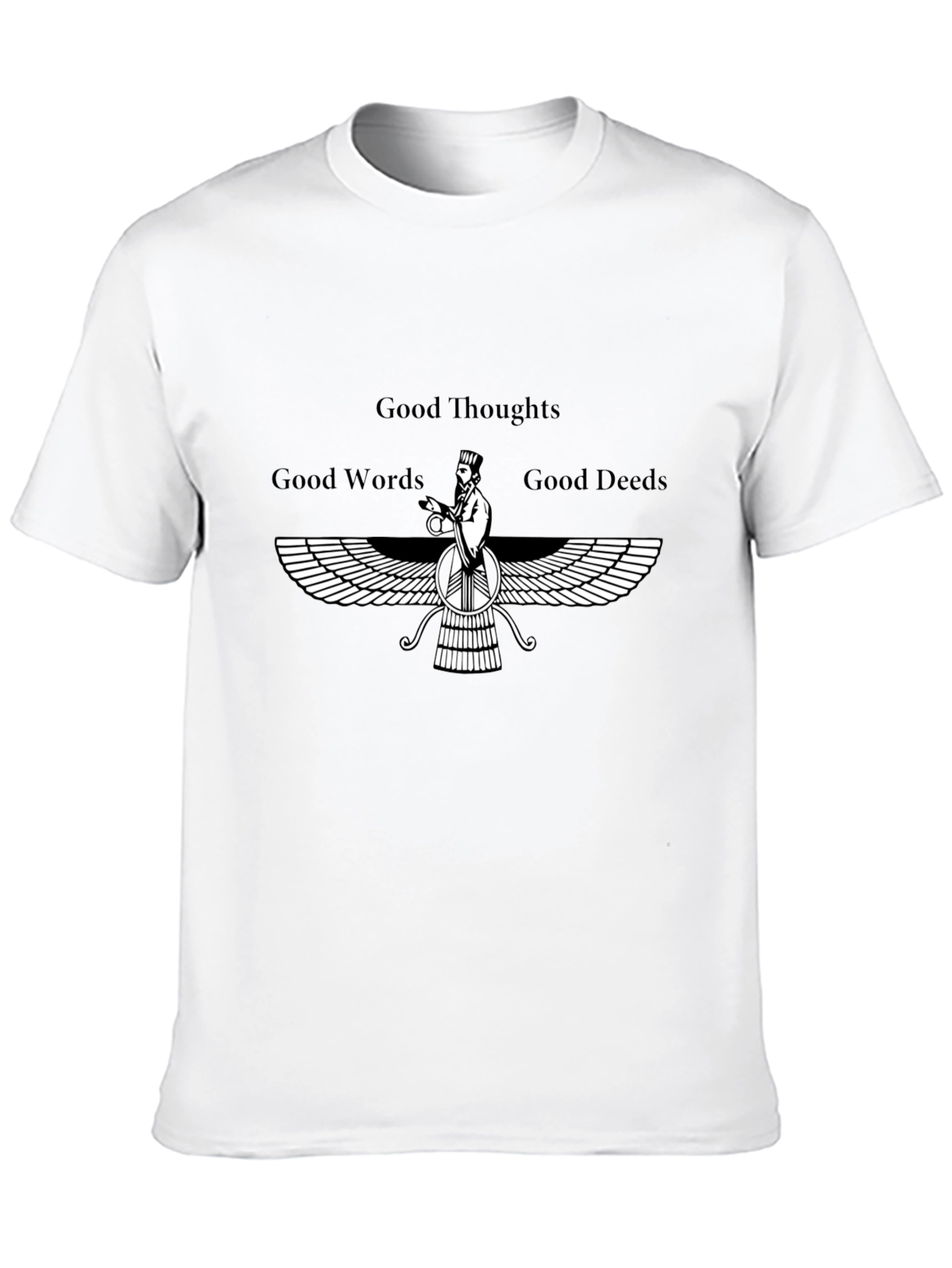 Zoroastrian T-Shirt - Good Thoughts Words Deeds
