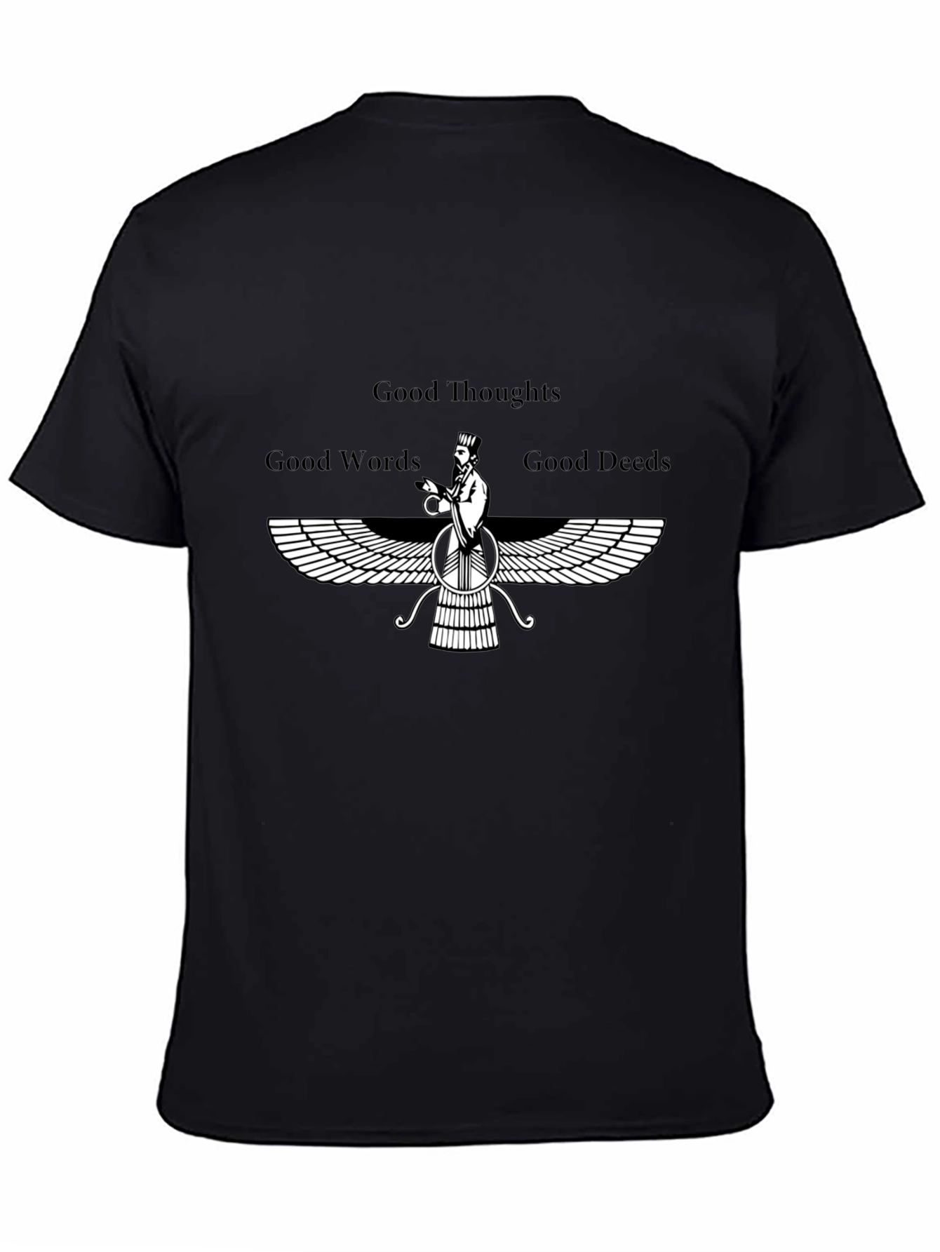 Zoroastrian T-Shirt - Good Thoughts Words Deeds