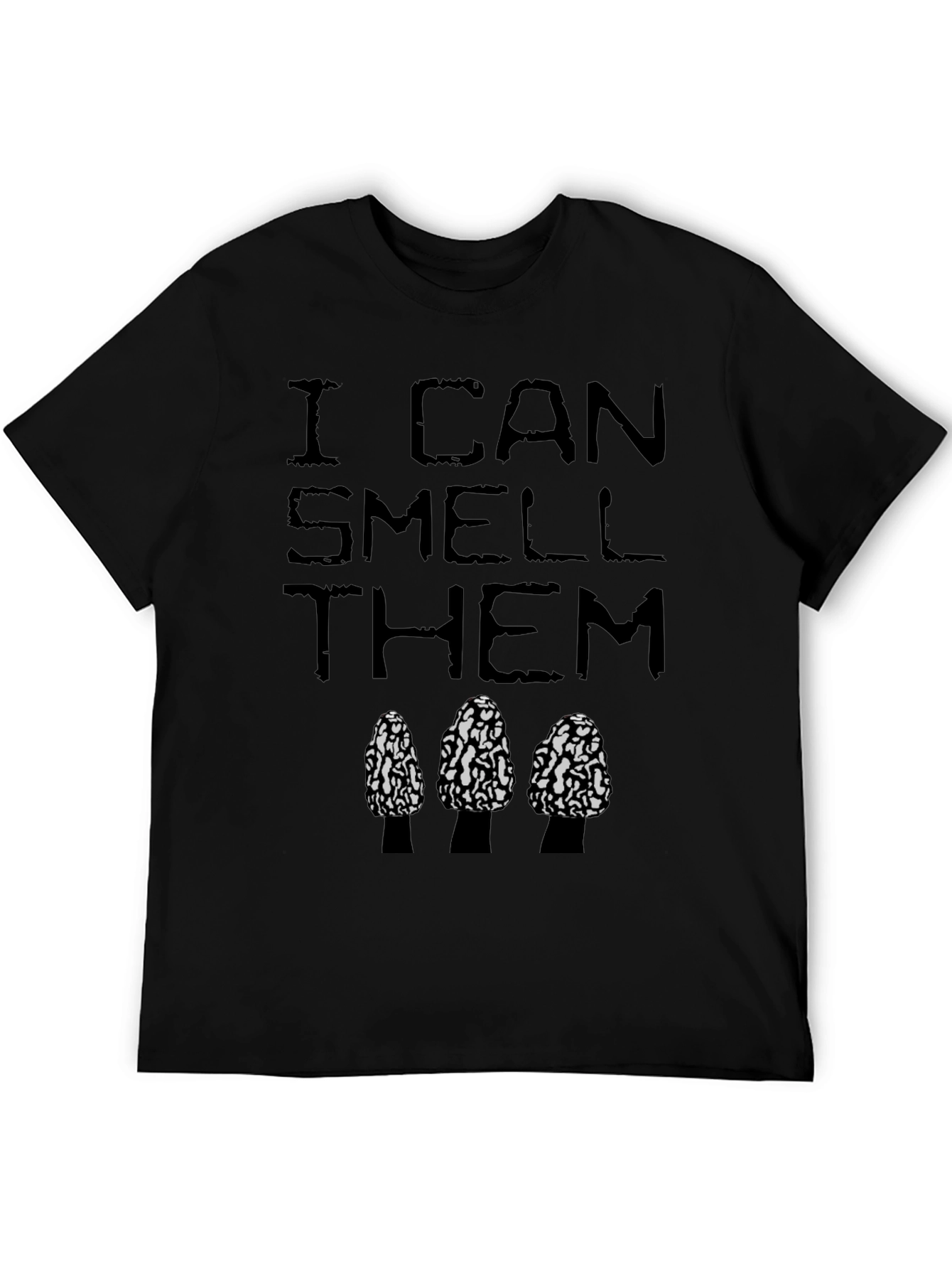 I Can Smell Them Morel Mushroom T-Shirt