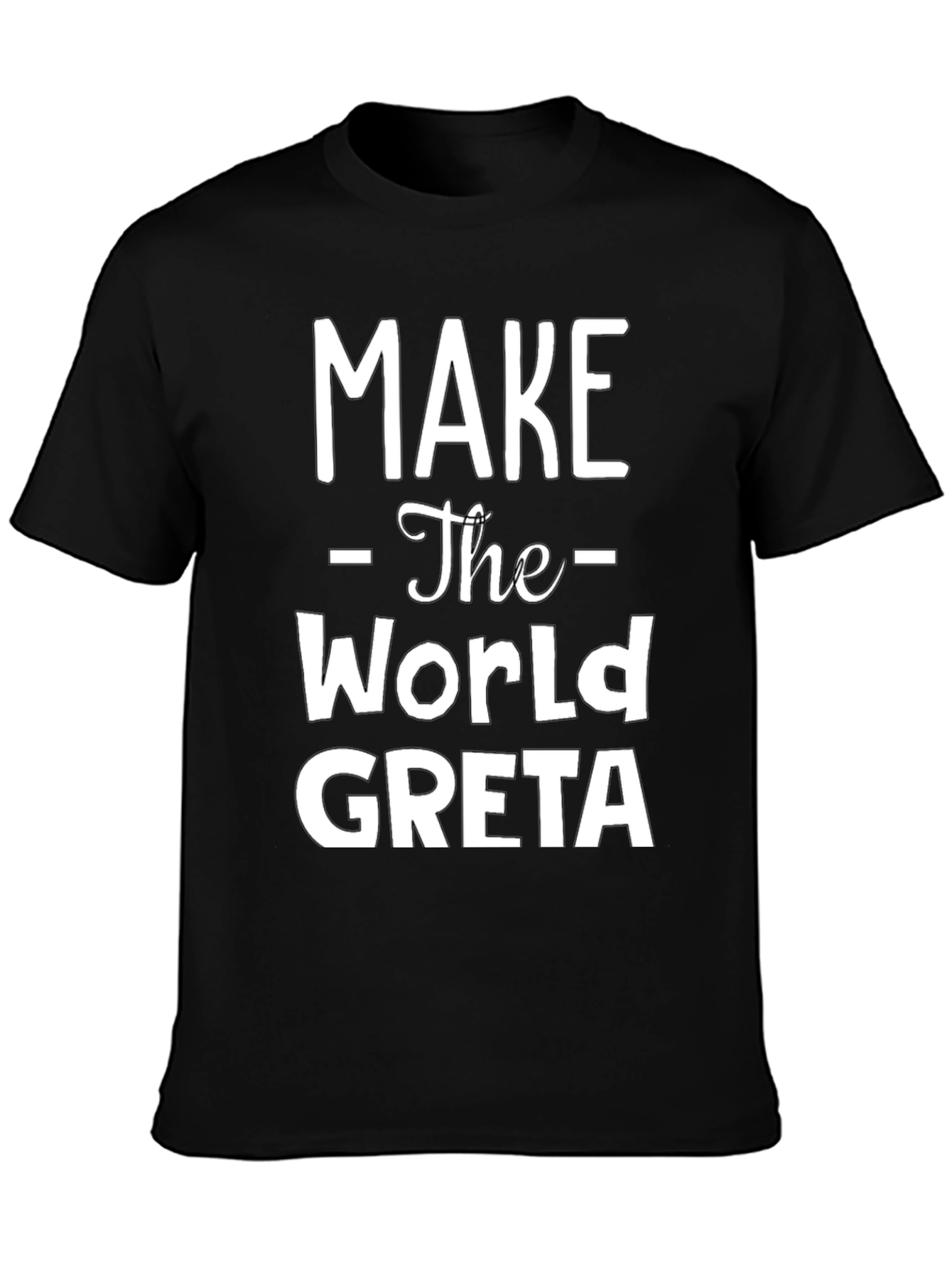 Make The World GRETA T-Shirt