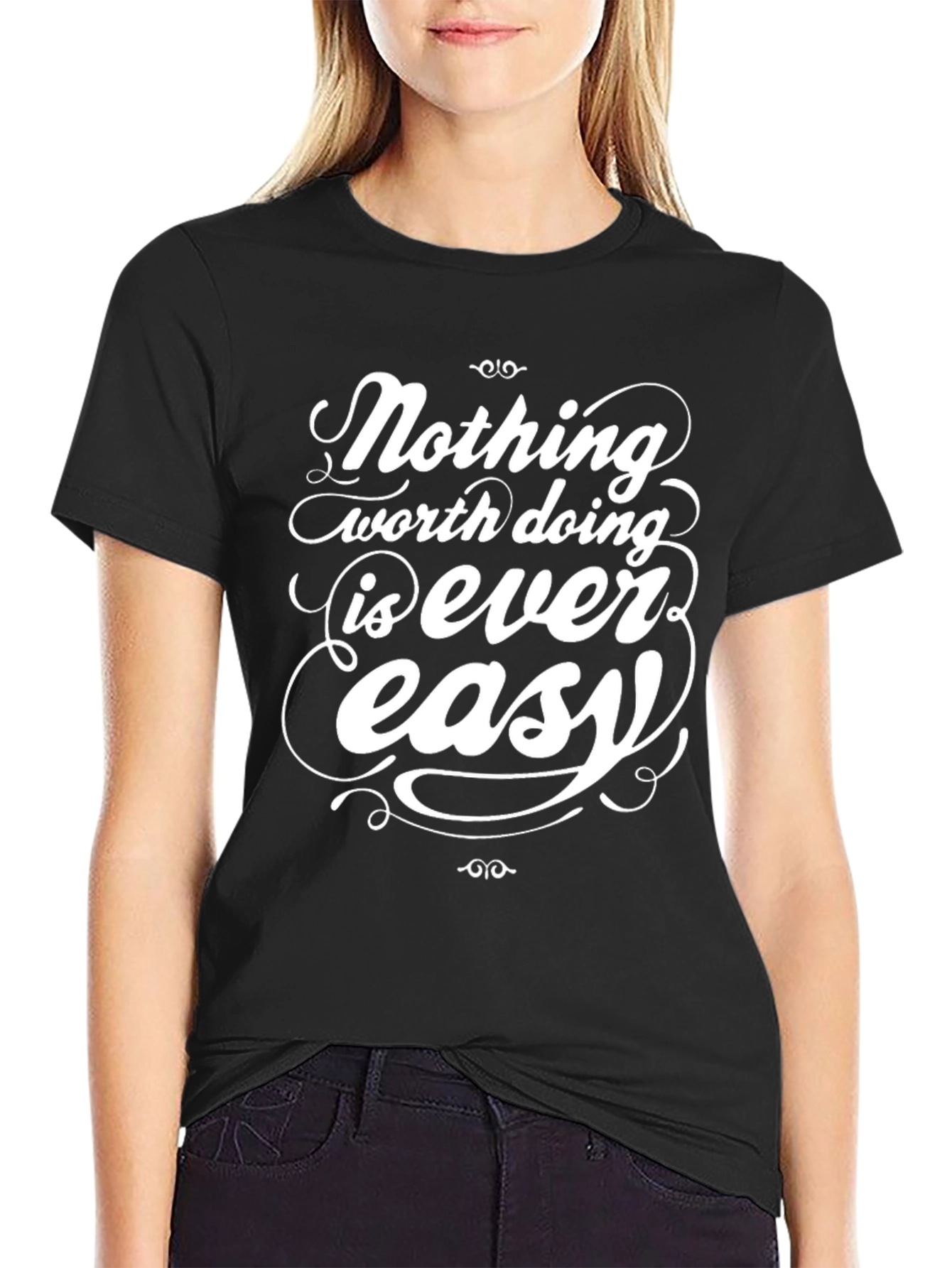 Inspirational Graphic Tee - Nothing Easy T-Shirt