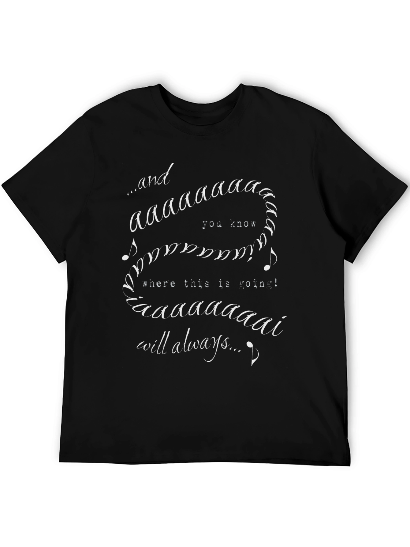 I Will Always Love You T-Shirt