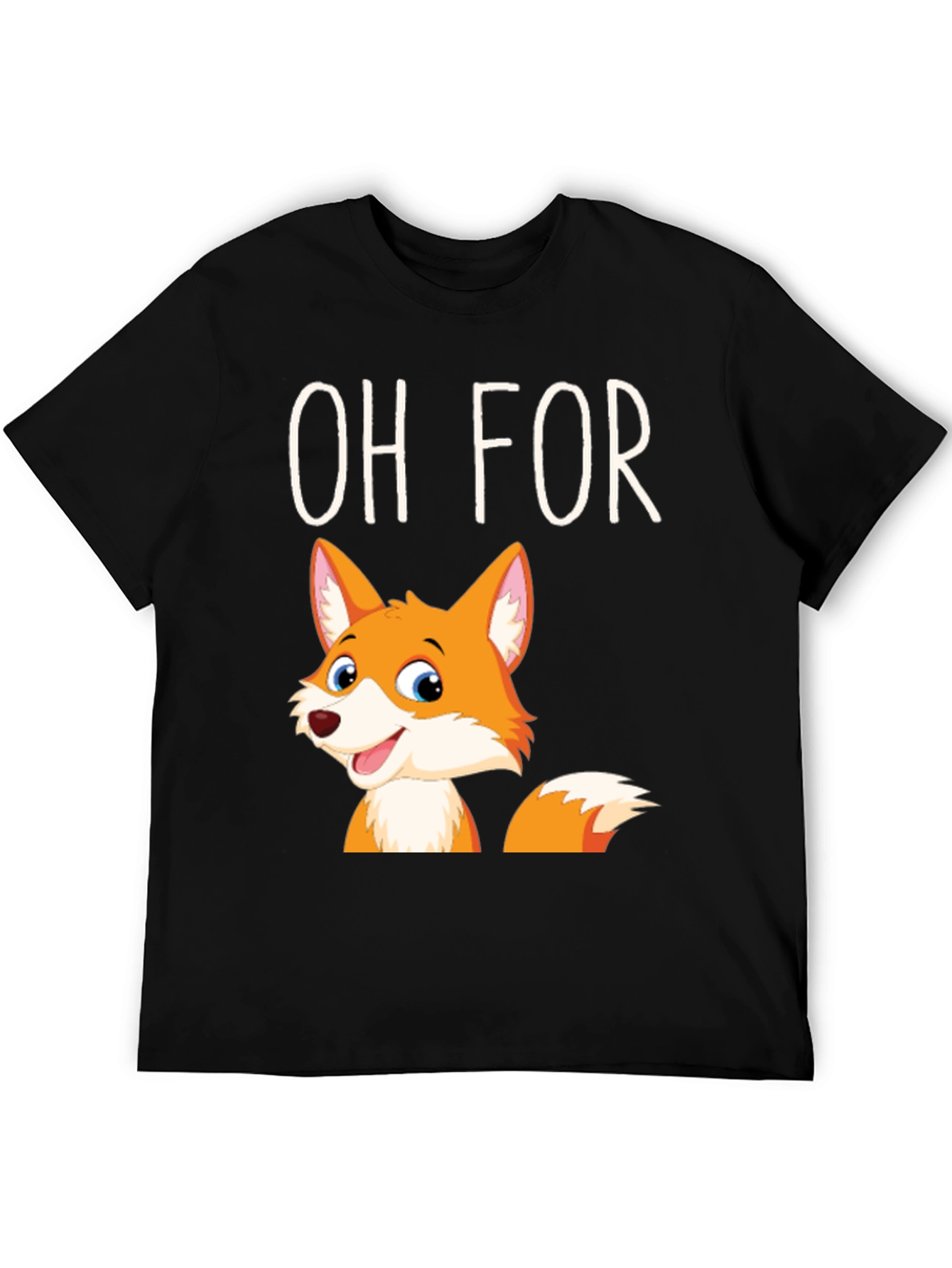Oh For Fox Sake T-Shirt