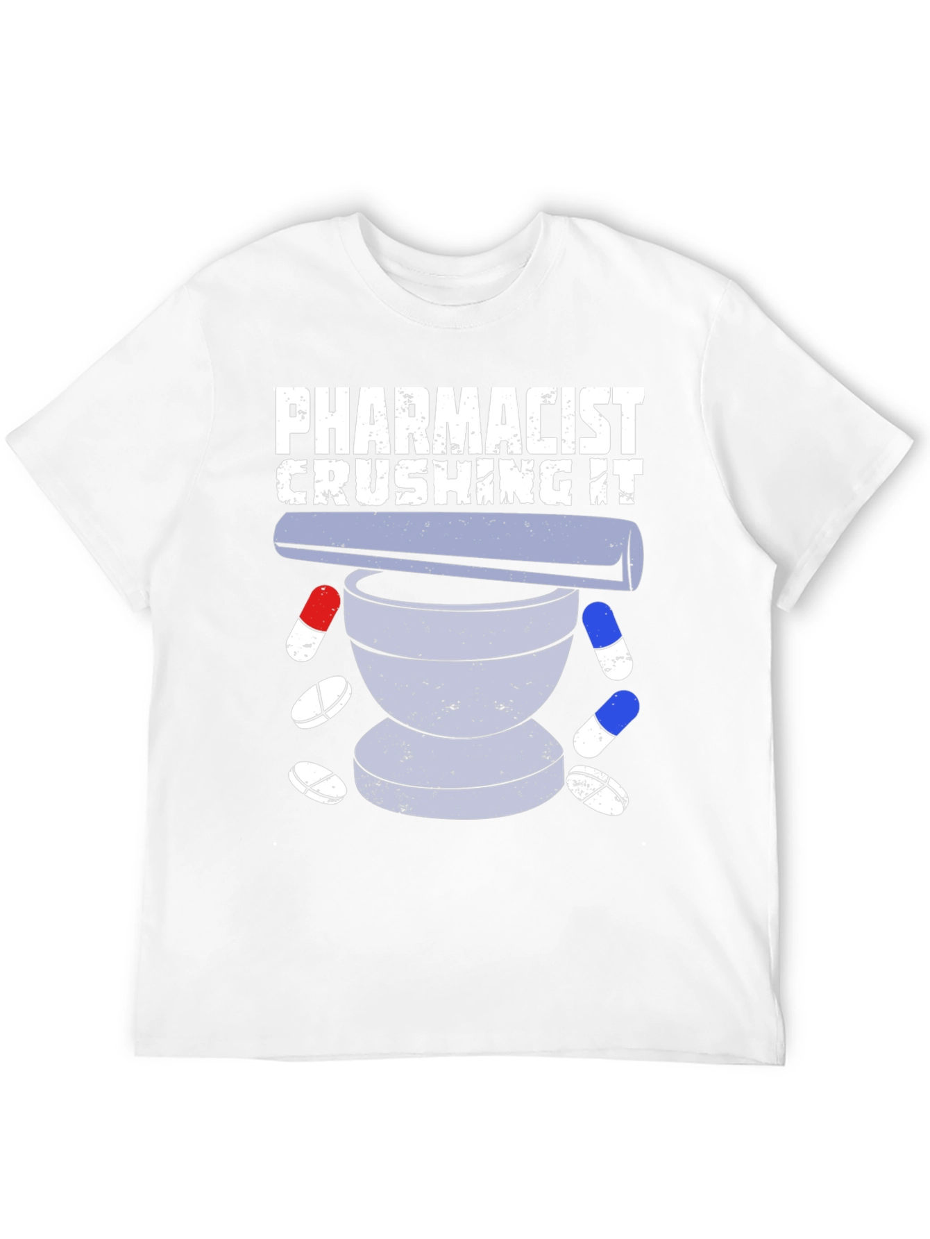 Pharmacist Crushing It T-Shirt