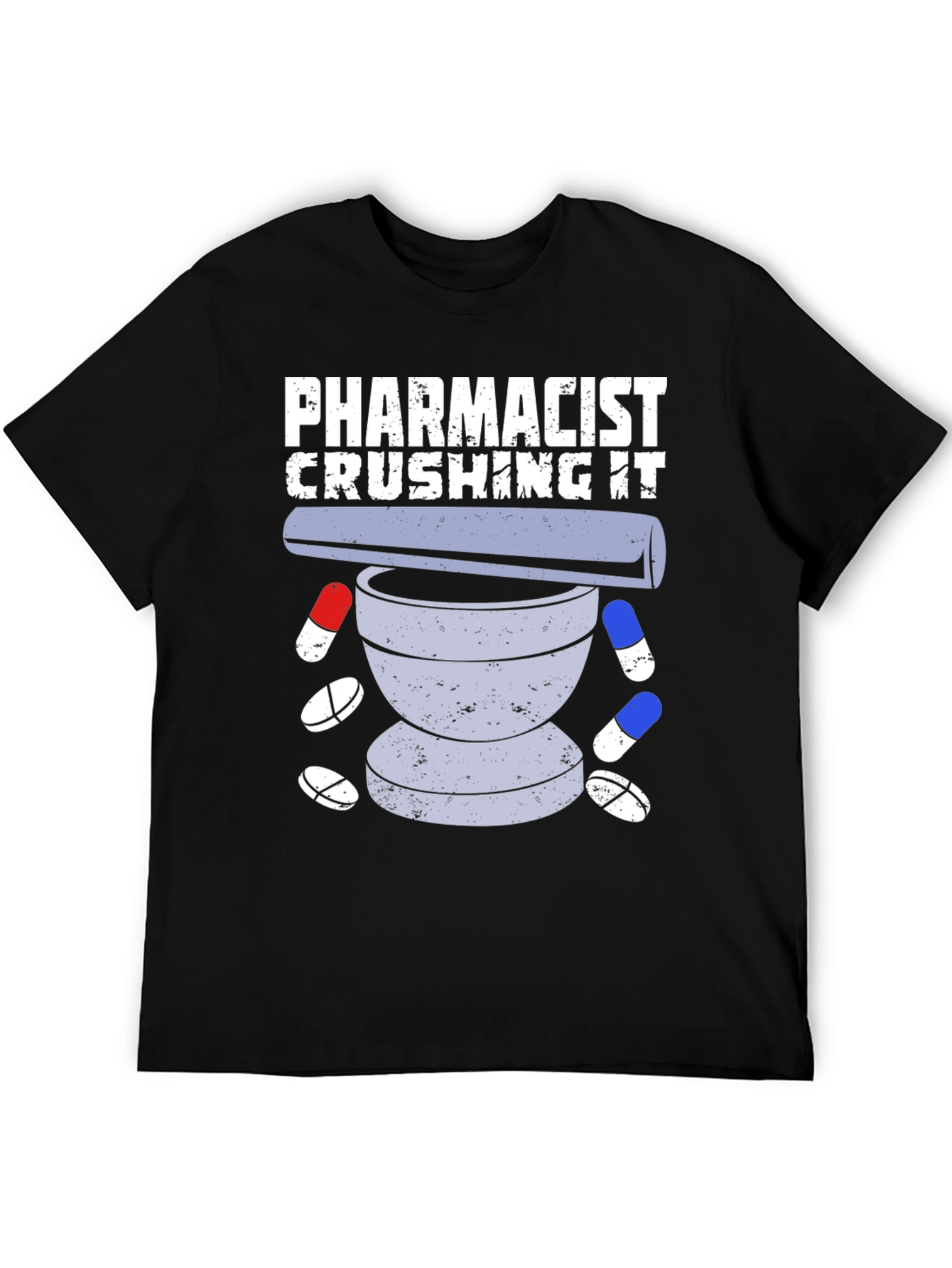 Pharmacist Crushing It T-Shirt
