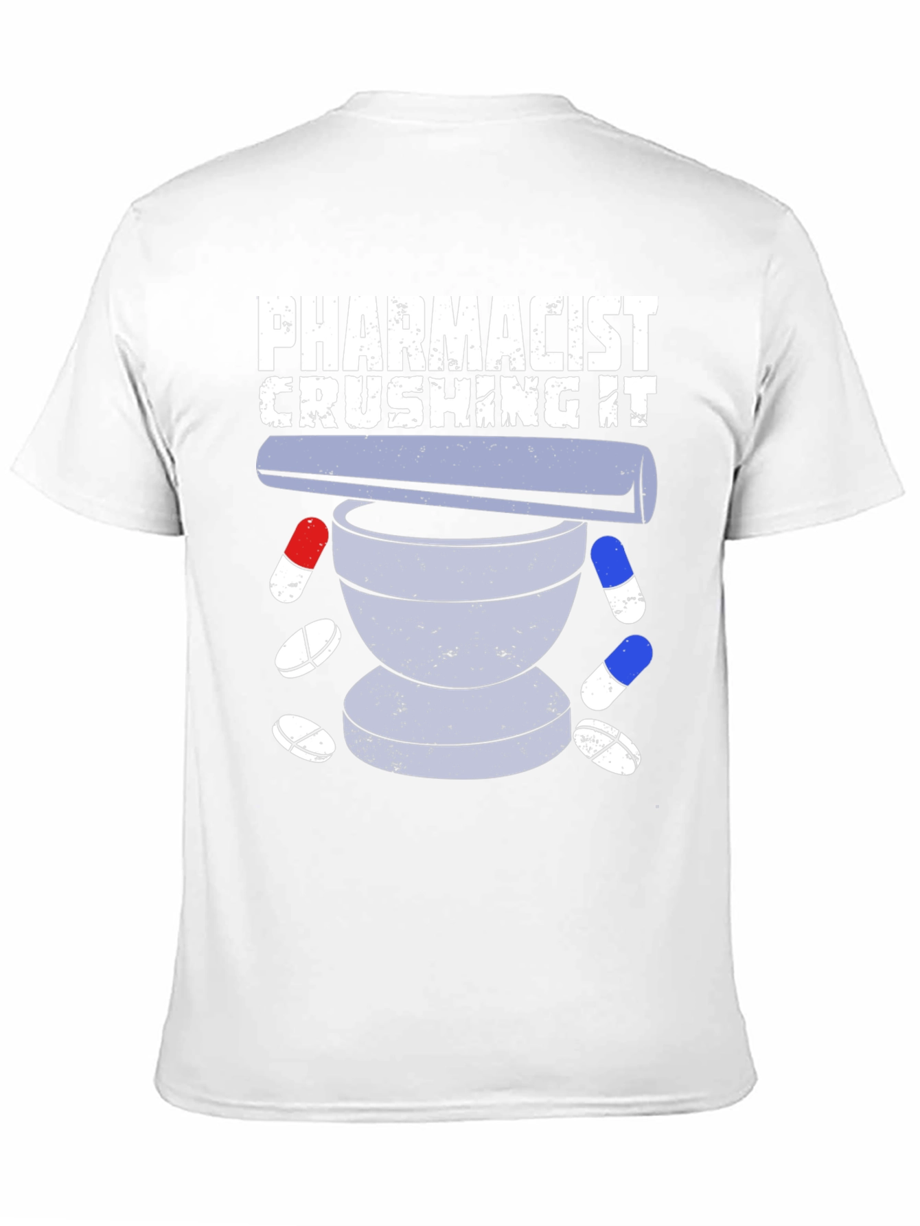 Pharmacist Crushing It T-Shirt