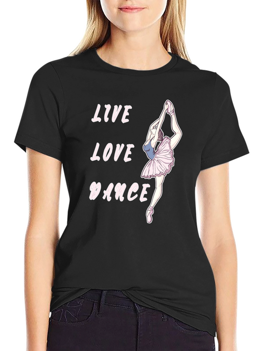 Live Love Dance Black T-Shirt
