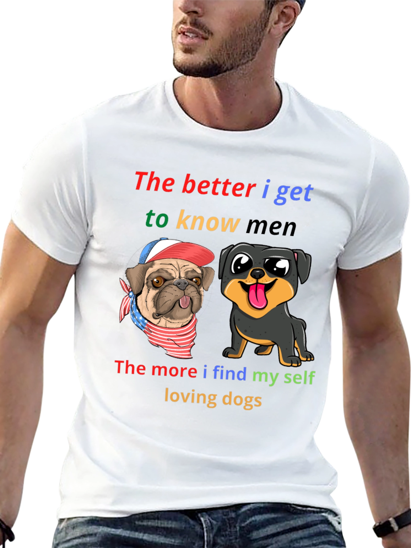 Dog Lover T-Shirt: Better I Know Men Loving Dogs