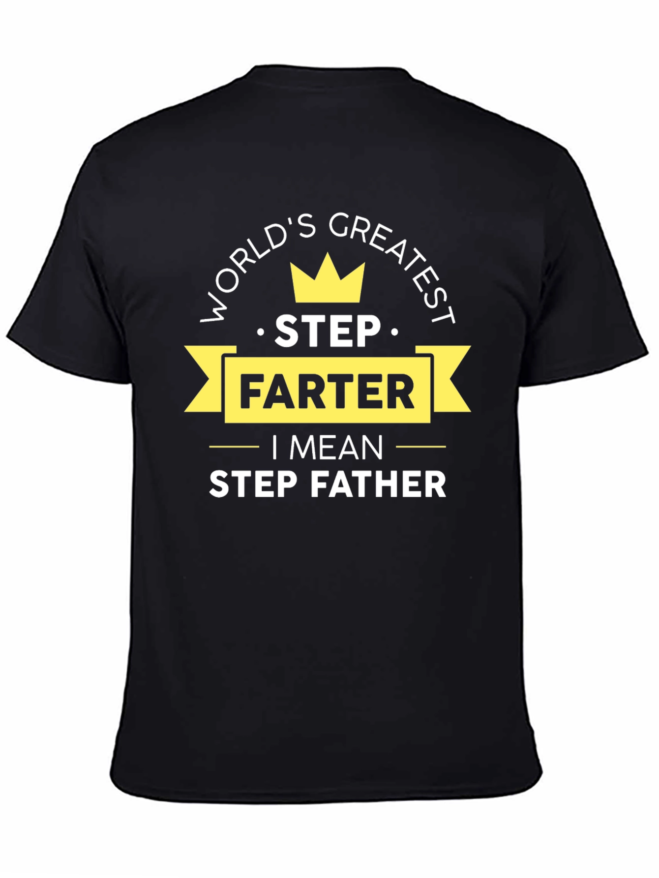 Worlds Greatest Step Farther T-Shirt