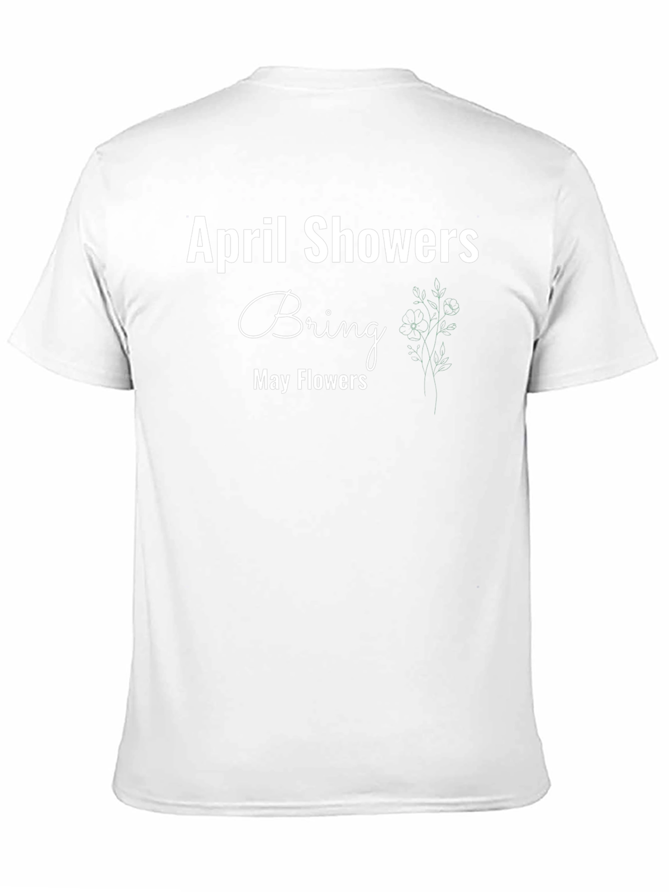 April Showers Bring May Flowers Graphic Tee
