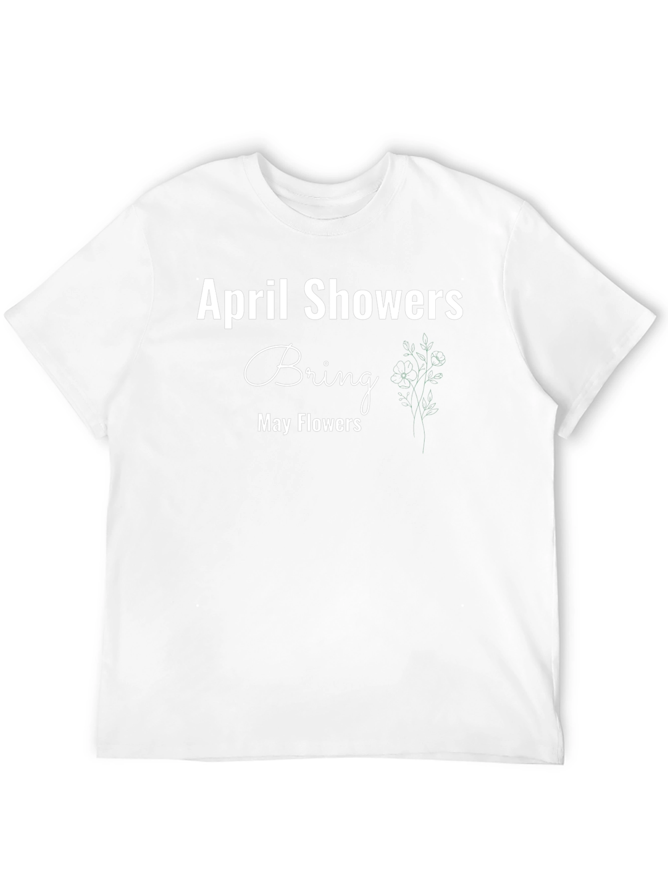 April Showers Bring May Flowers Graphic Tee