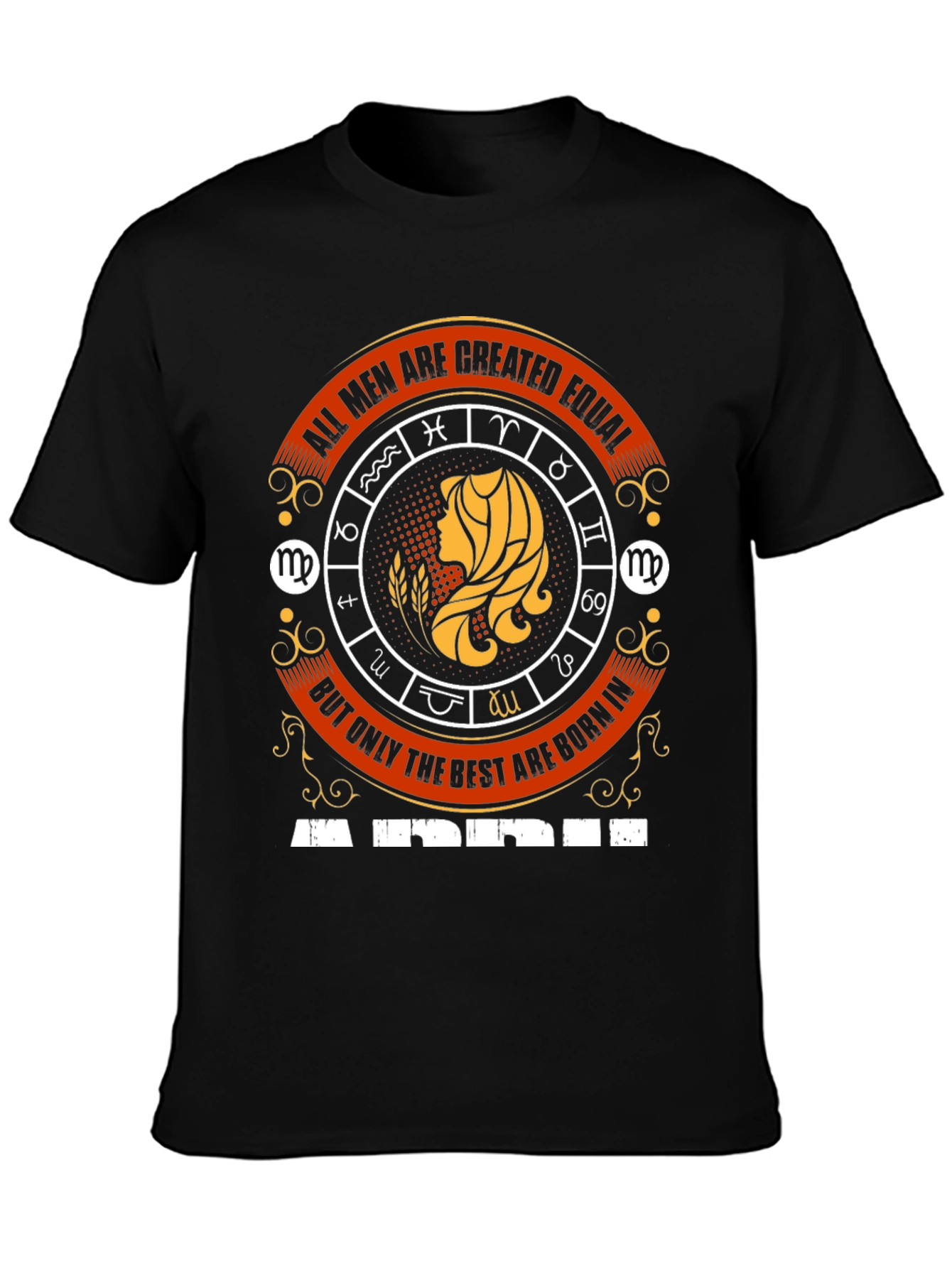 Virgo Zodiac T-Shirt - All Men Are Created Equal