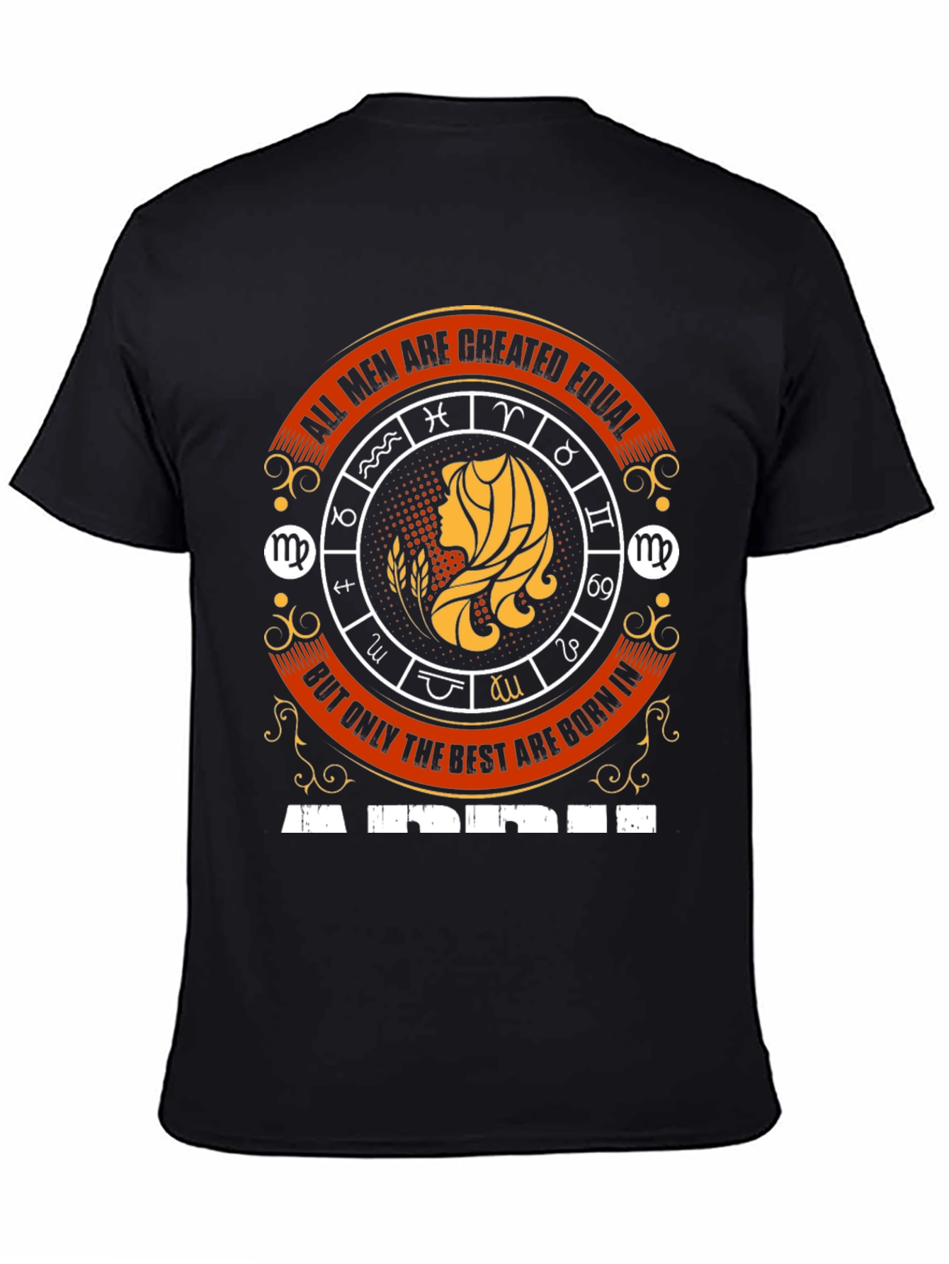 Virgo Zodiac T-Shirt - All Men Are Created Equal